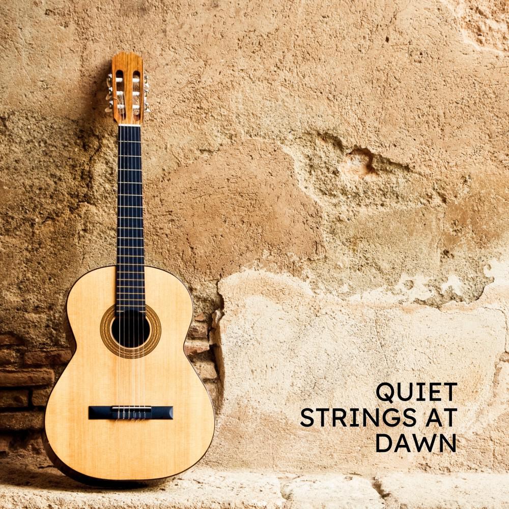 Релиз Quiet Strings at Dawn