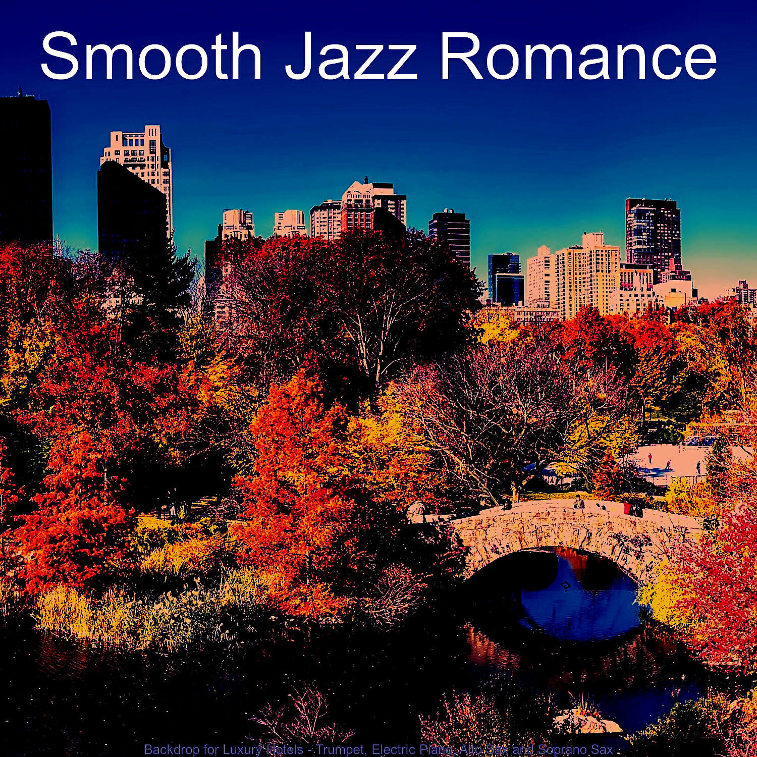 Релиз Backdrop for Luxury Hotels - Trumpet, Electric Piano, Alto Sax and Soprano Sax