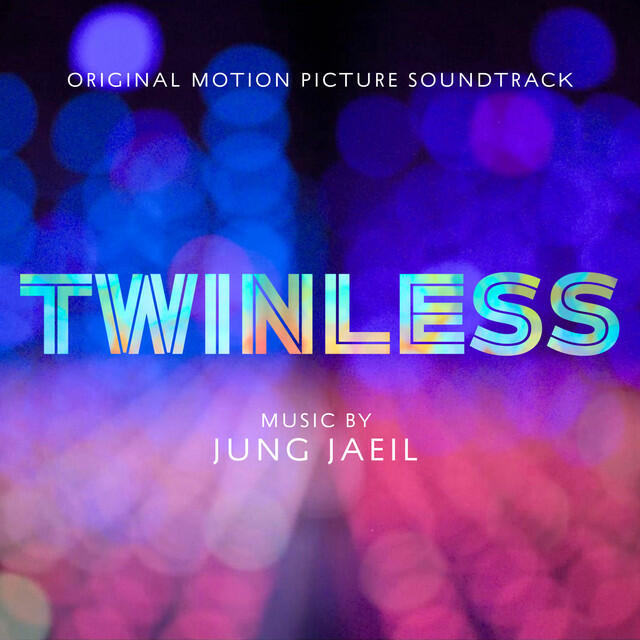 Релиз Twinless (Original Motion Picture Soundtrack)