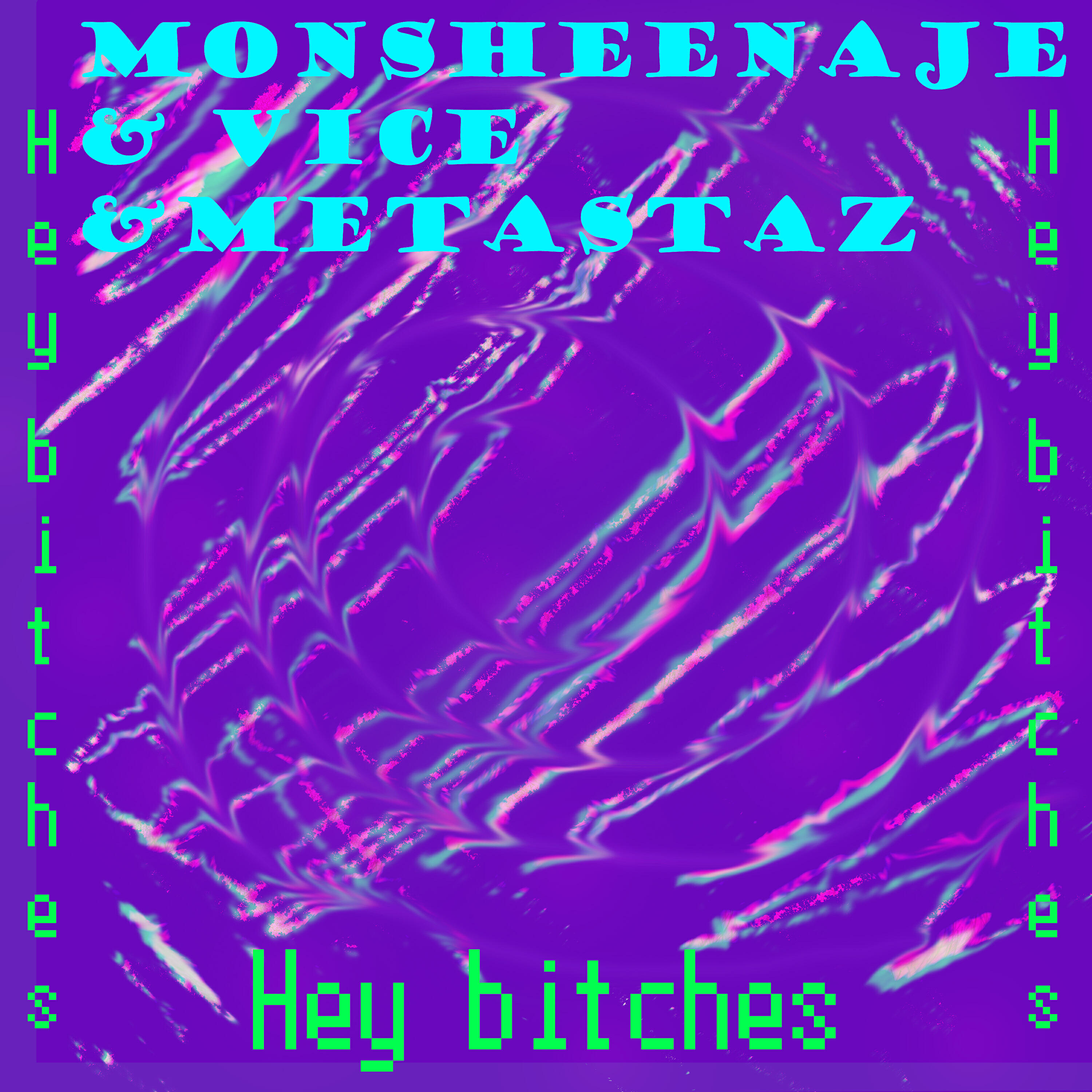 Релиз Hey Bitches
