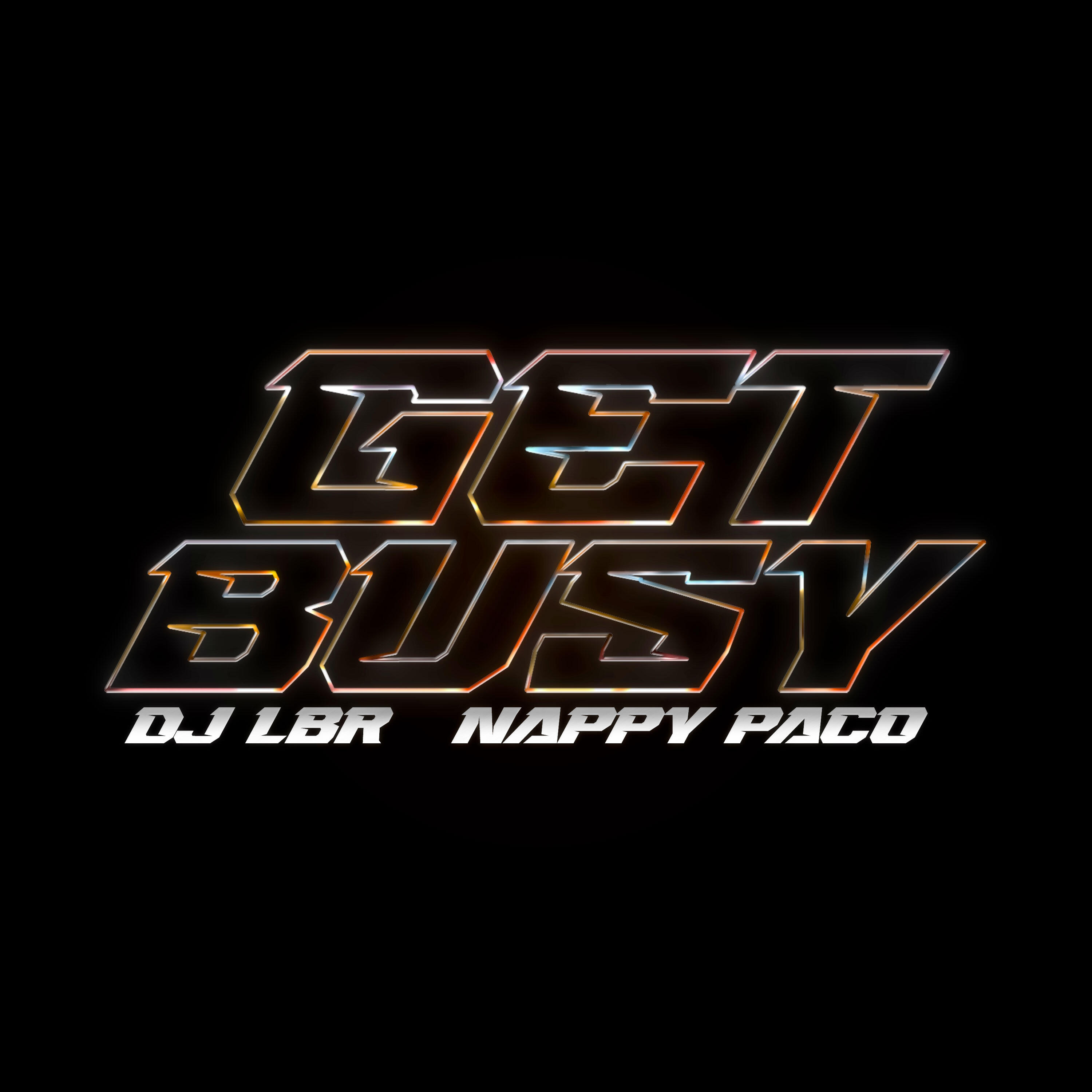 Постер альбома Get Busy