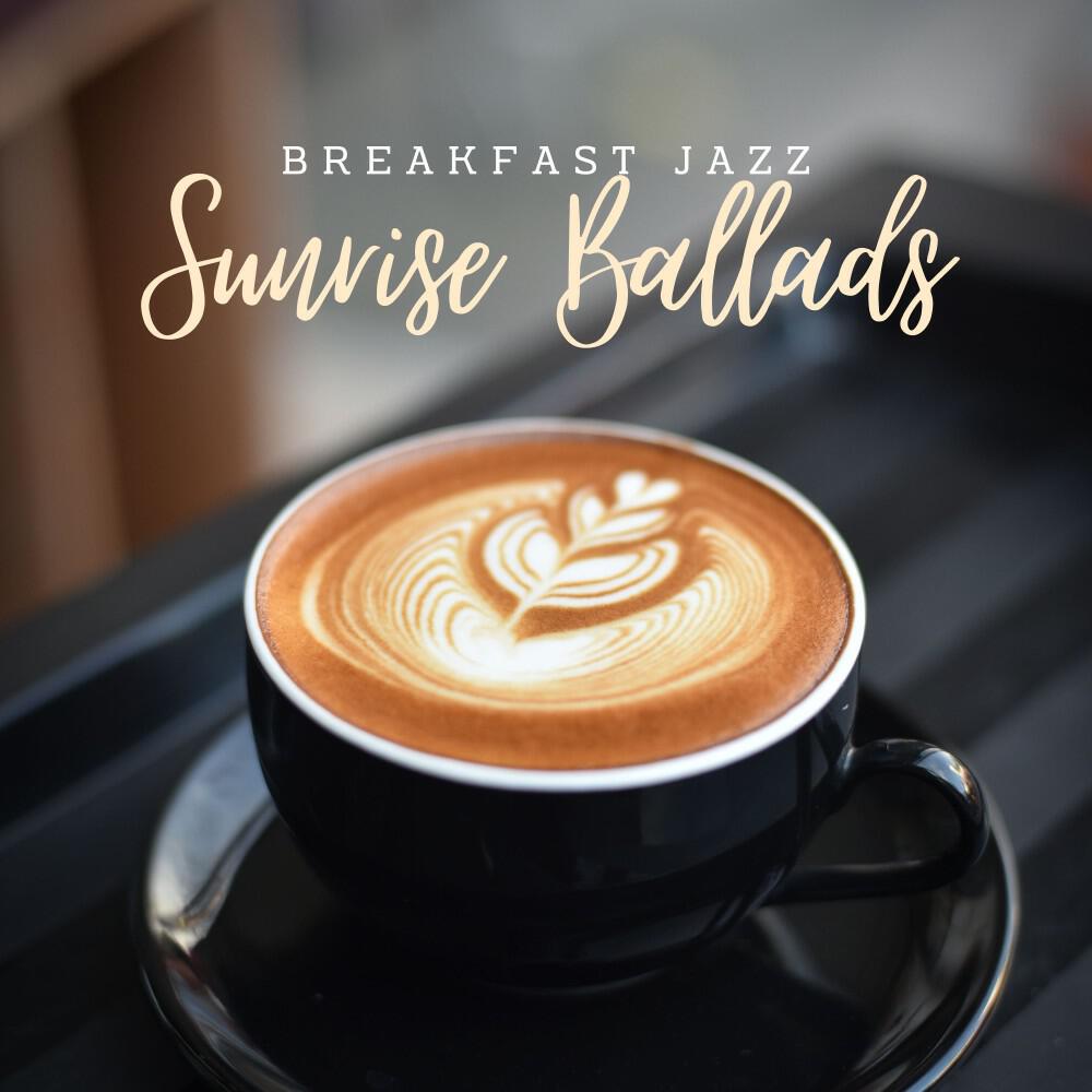Релиз Sunrise Ballads: Morning Jazz