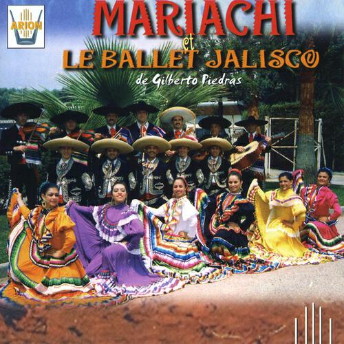 Релиз Mariachi et le Ballet Jalisco