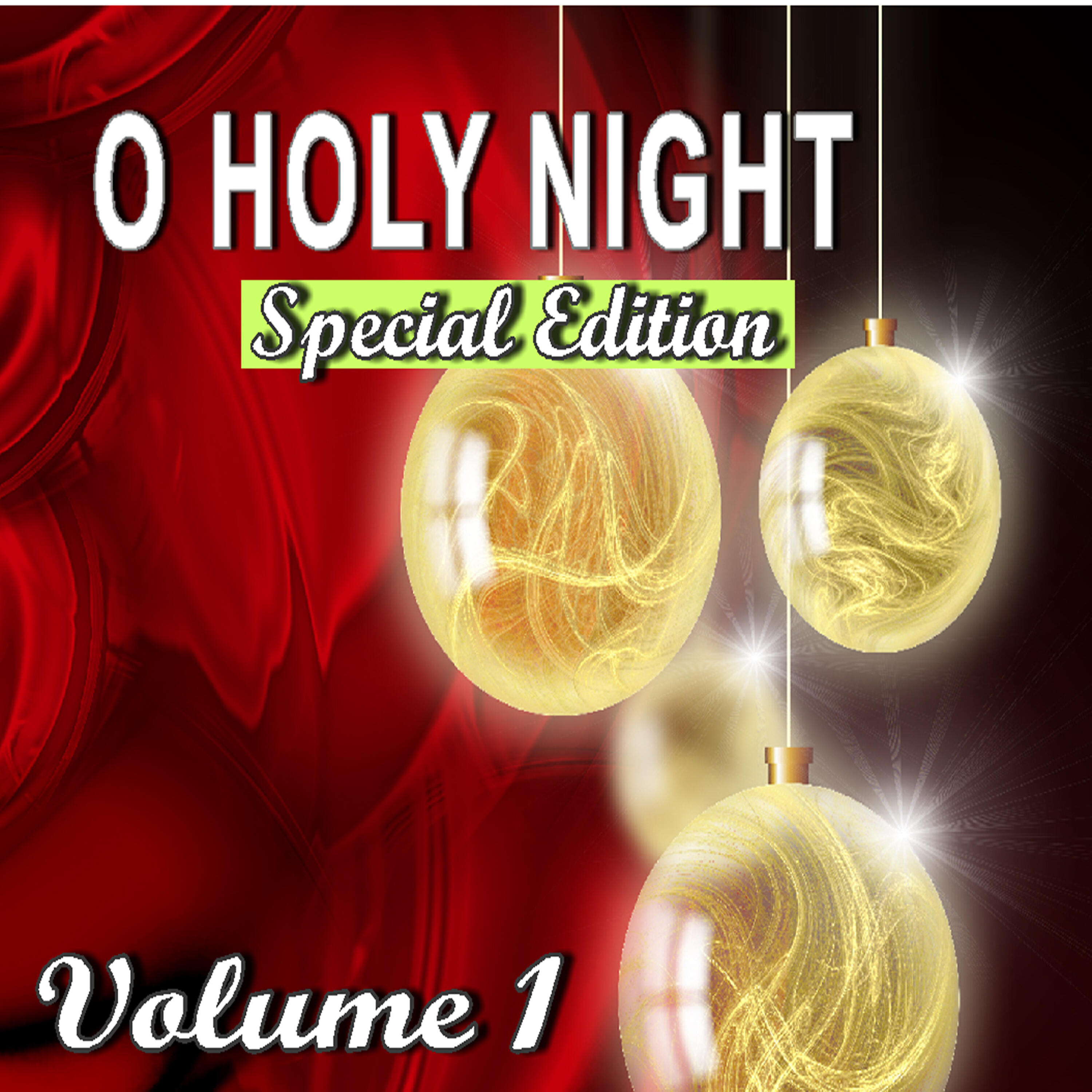 Релиз O Holy Night: Special Edition, Vol. 1