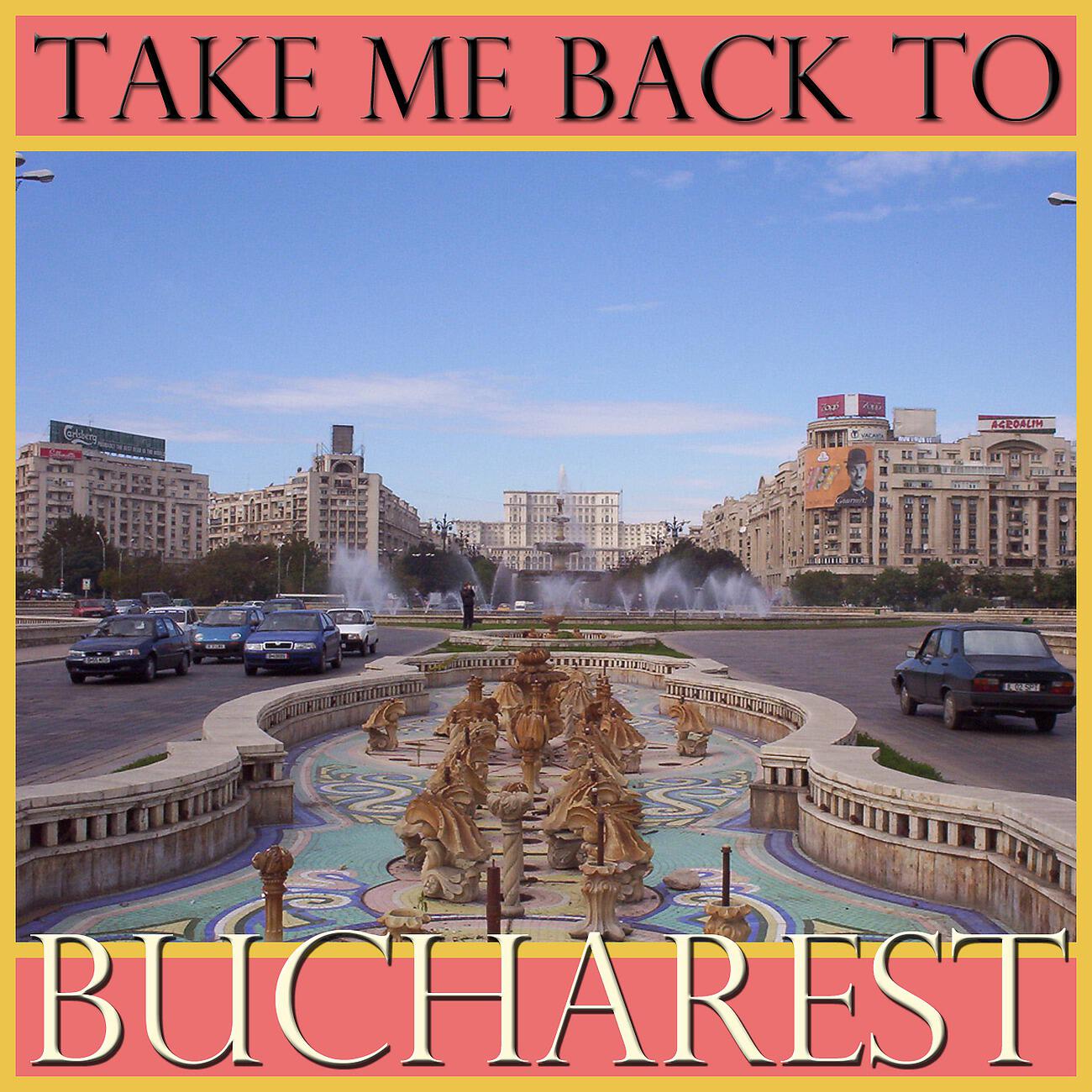 Релиз Take Me Back To Bucharest