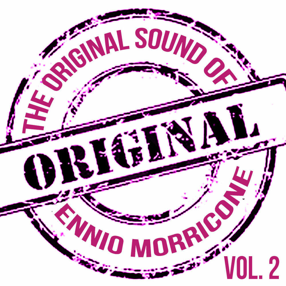 Релиз The Original Sound of Ennio Morricone - Vol. 2