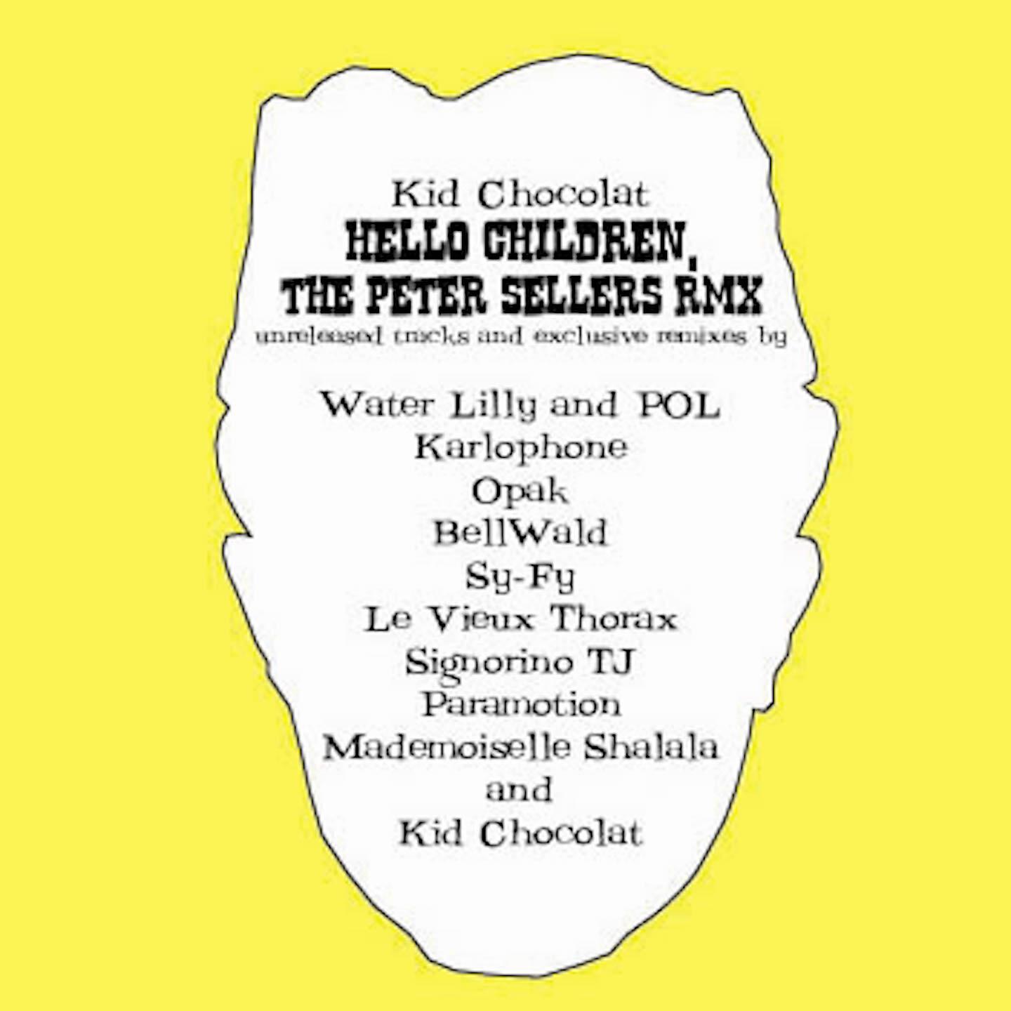 Релиз Hello Children, the Peter Sellers Rmx