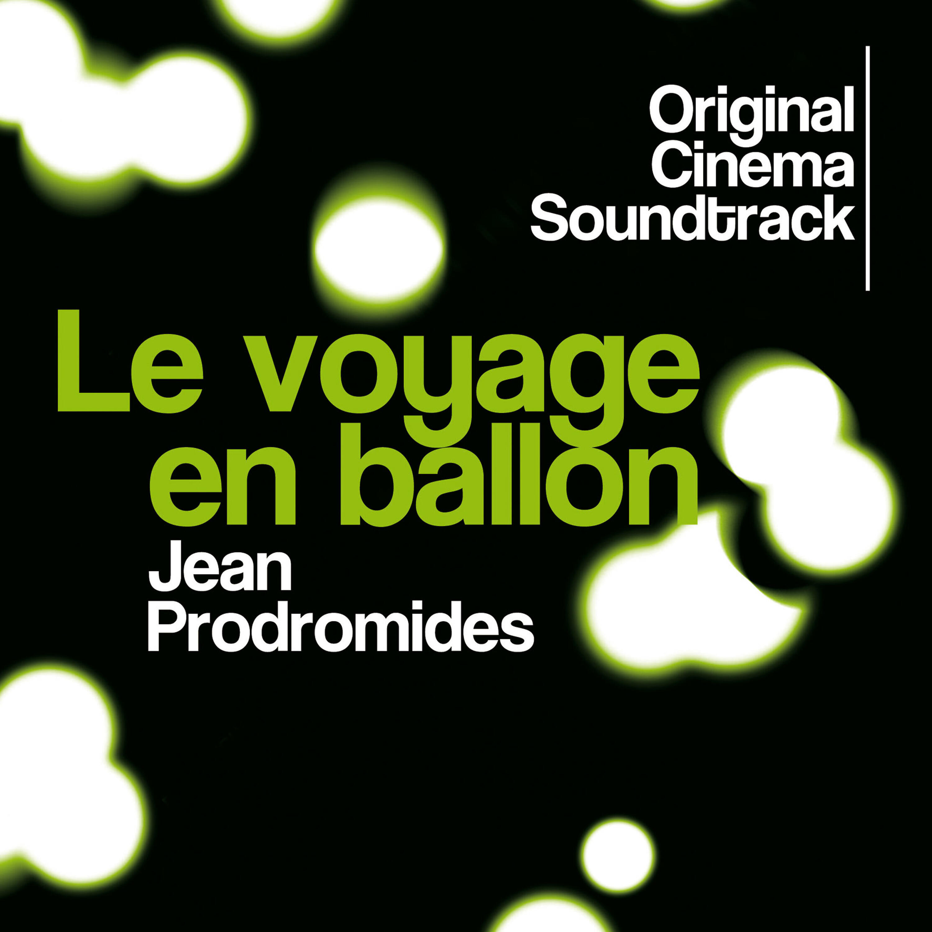 Релиз Le voyage en ballon (Original Cinema Soundtrack)