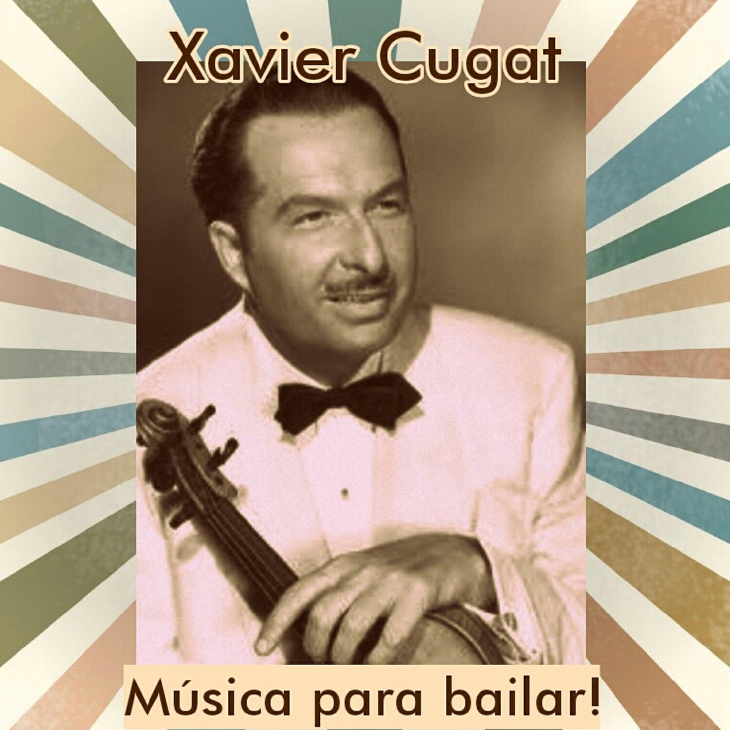 Релиз Xavier Cugat - Música para Bailar!