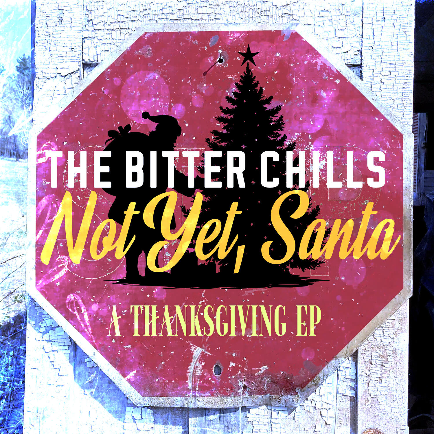 Релиз Not Yet, Santa (A Thanksgiving EP)