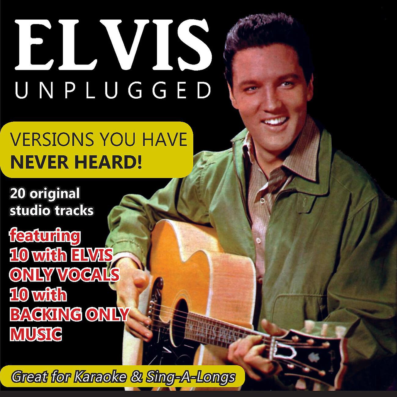 Релиз Elvis Unplugged - Versions You've Never Heard!