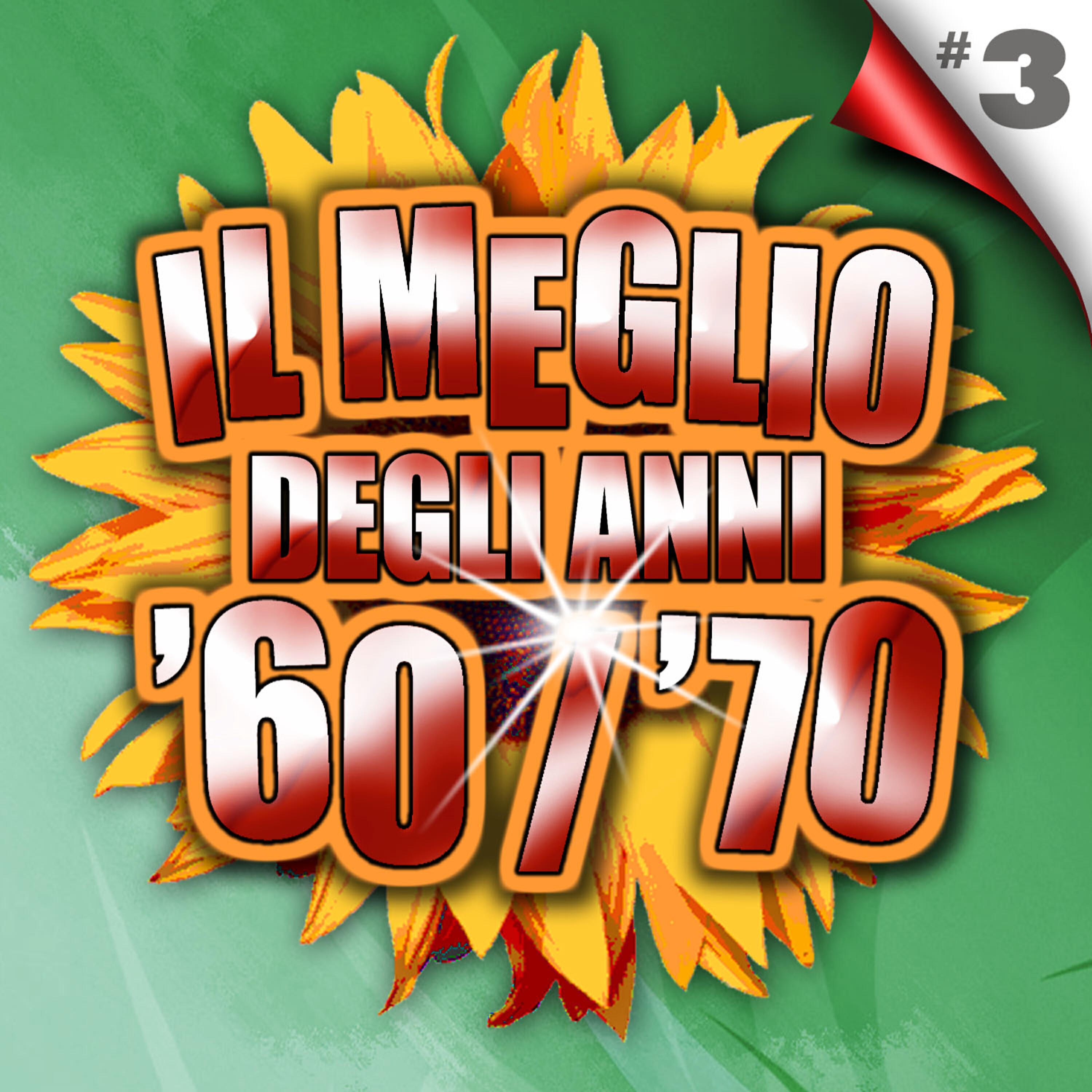 Релиз Il meglio degli anni '60 / '70 - Vol. 3