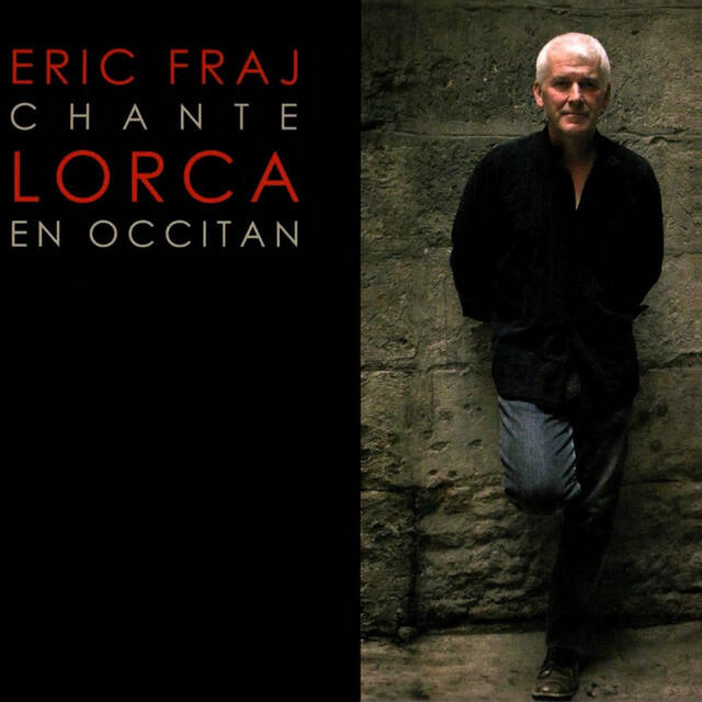 Релиз Eric Fraj chante Lorca en occitan