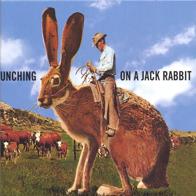 Релиз Cattle Punching On A Jack Rabbit