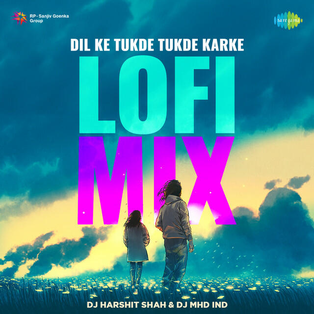 Релиз Dil Ke Tukde Tukde Karke (Lofi Mix)