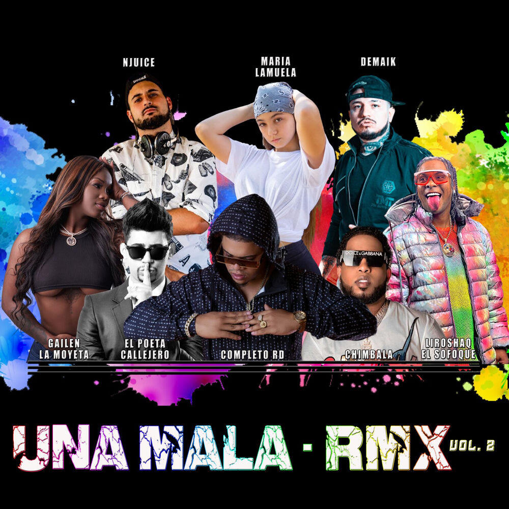 Релиз Una Mala, Vol. 2 (Remix)