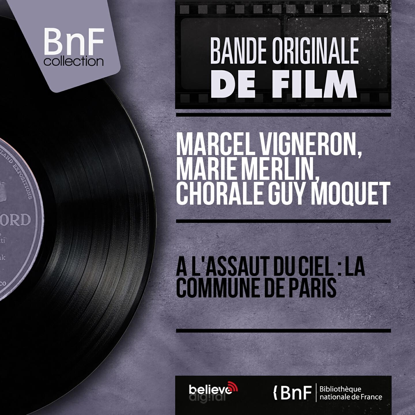 Релиз À l'assaut du ciel : la commune de Paris (Mono Version)