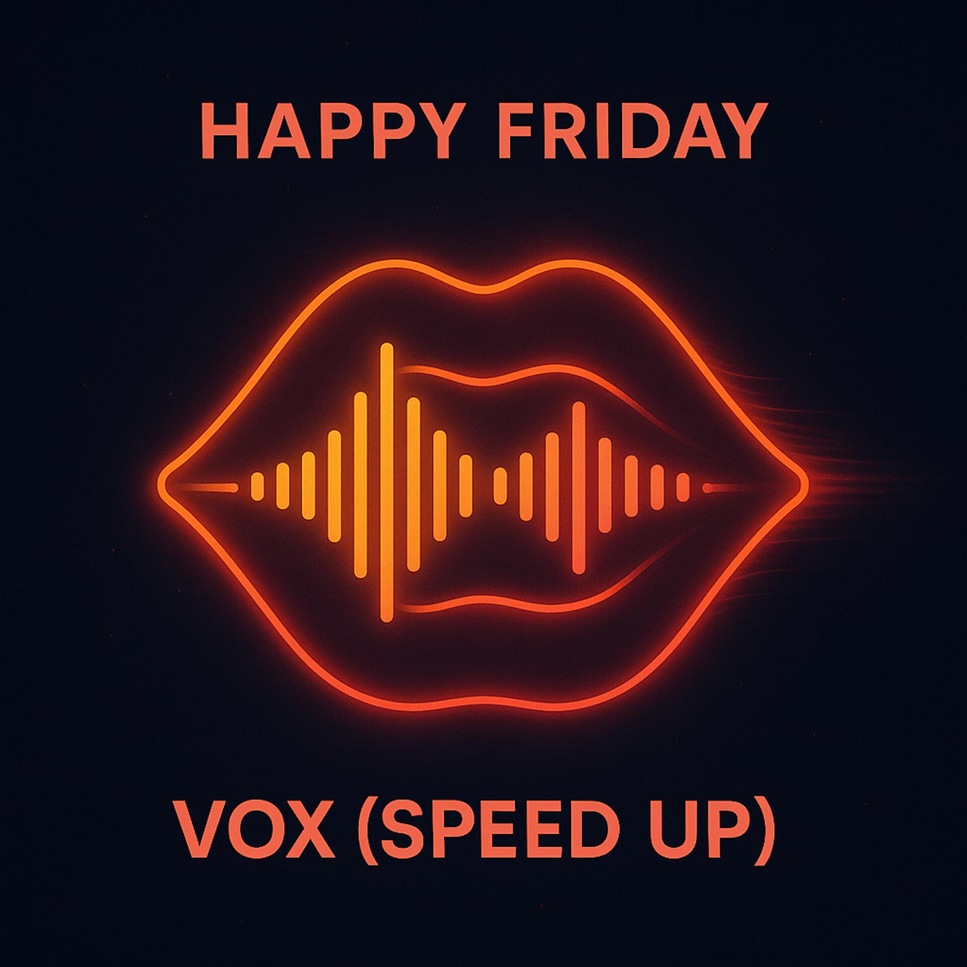 Релиз Vox (Speed Up)
