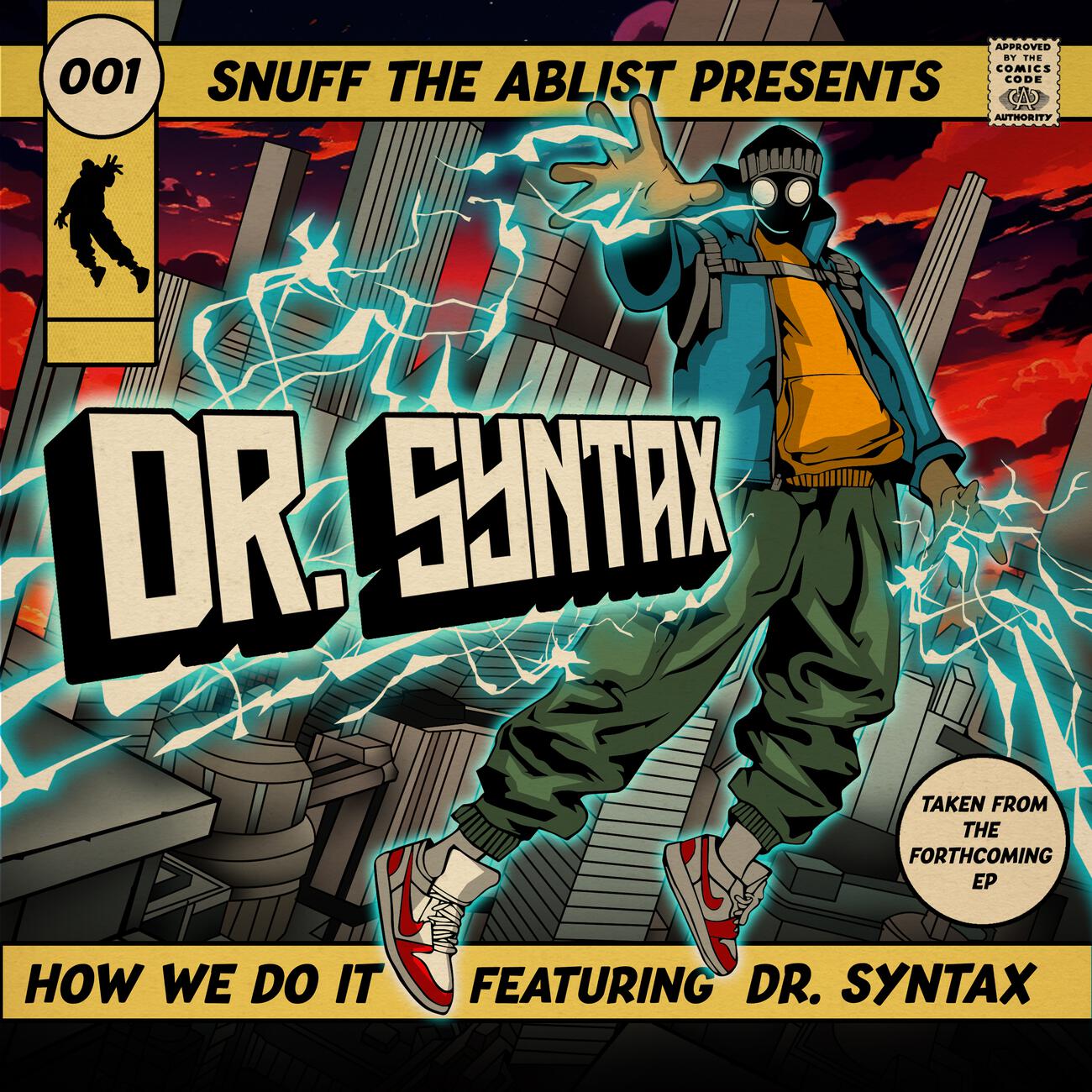 Постер альбома How We Do It feat. Dr Syntax