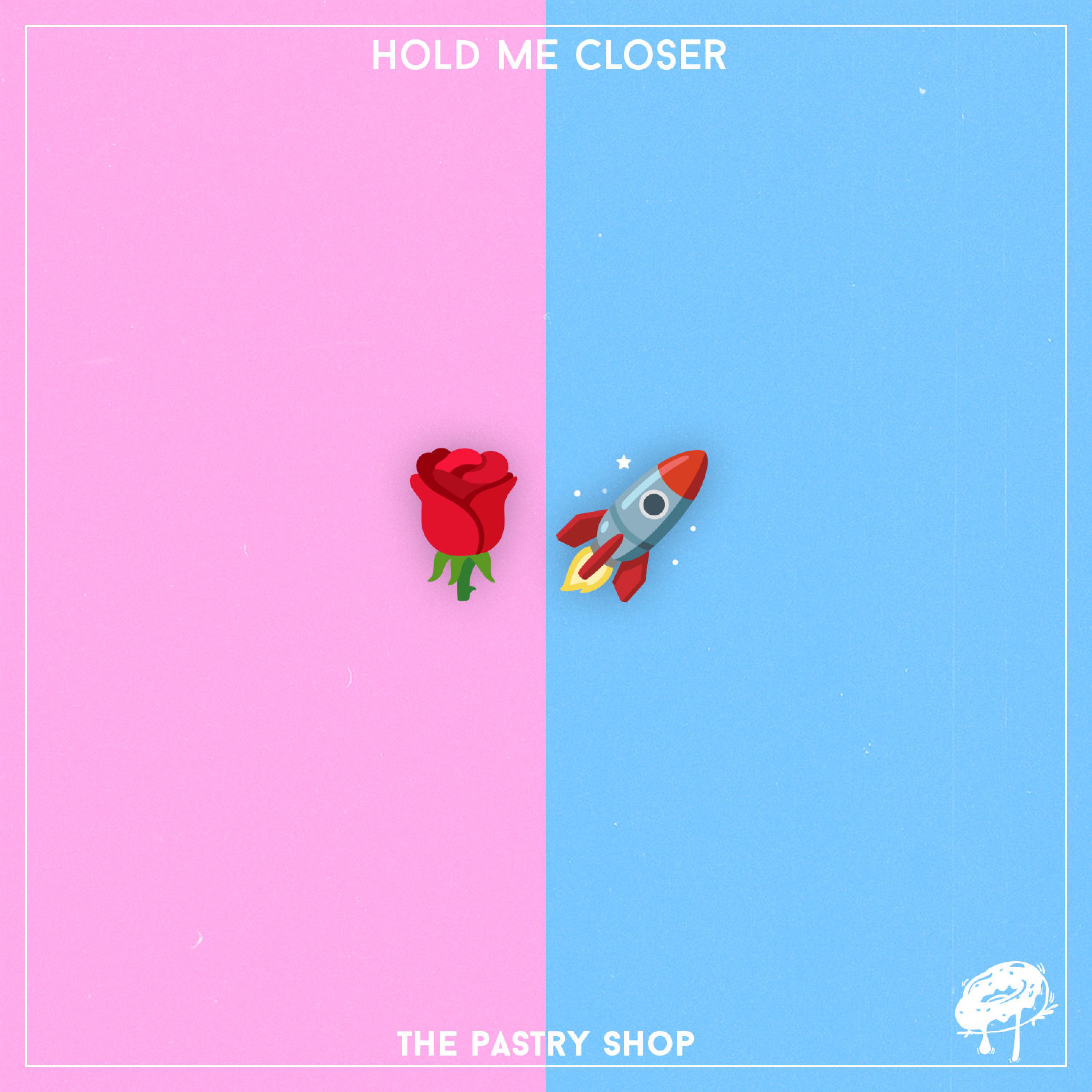Релиз Hold Me Closer