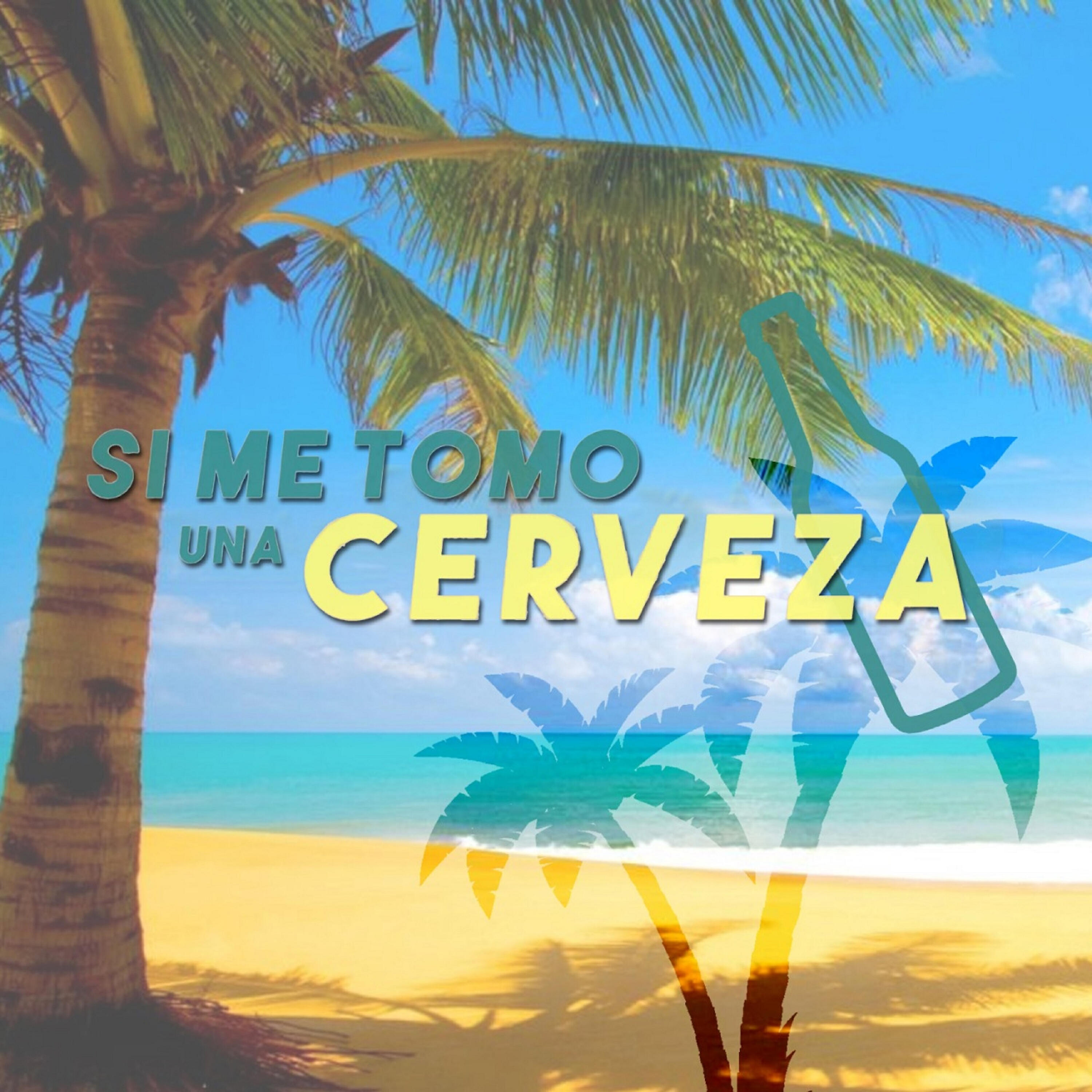Релиз Si Me Tomo una Cerveza