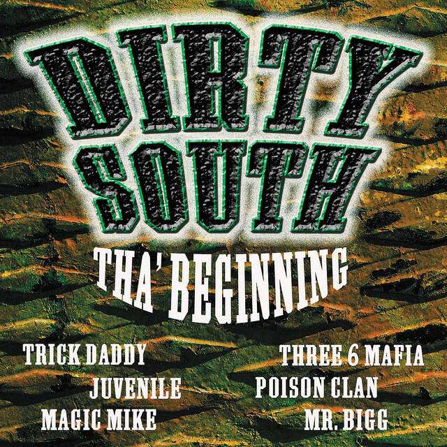Релиз Dirty South Tha Beginning