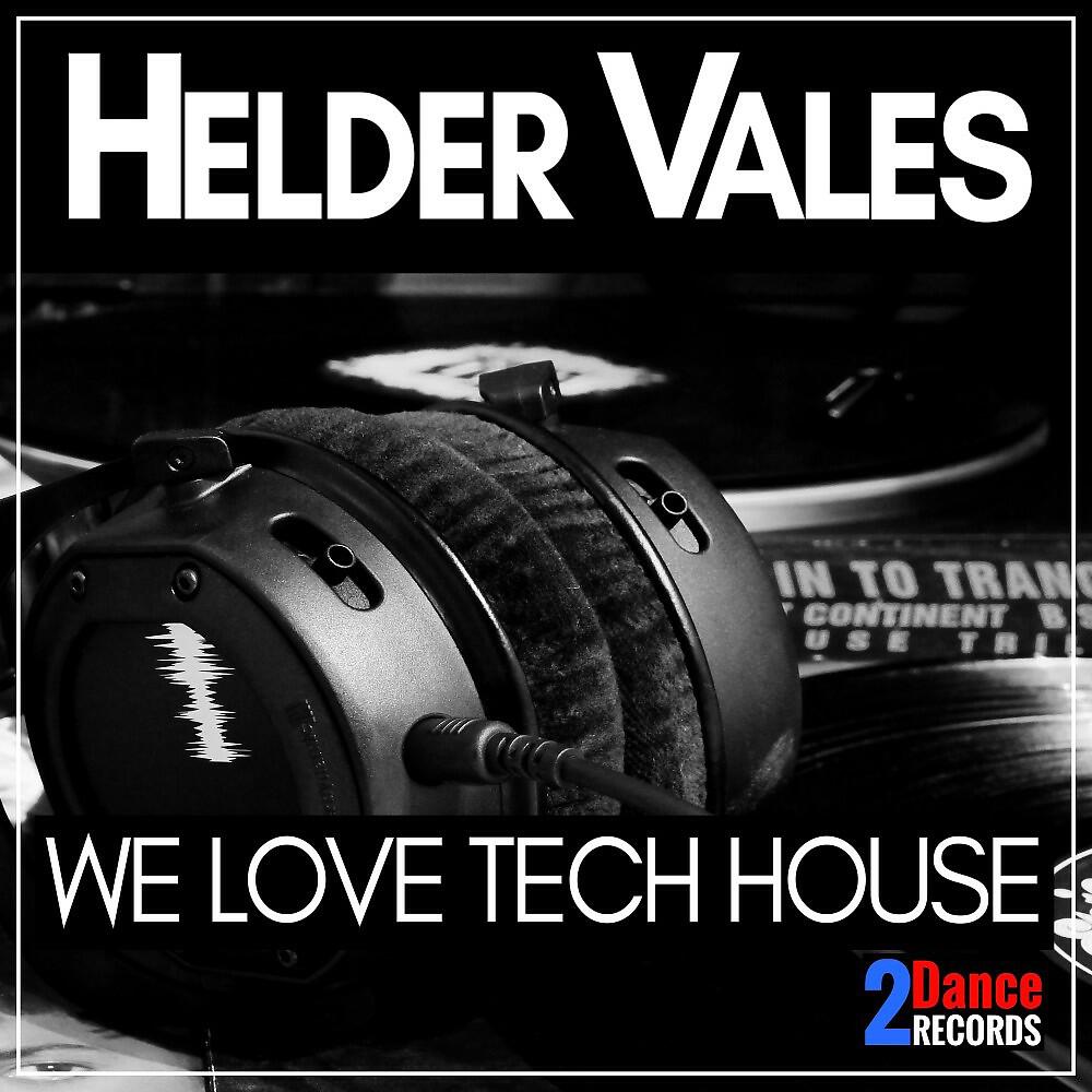 Релиз We Love Tech House
