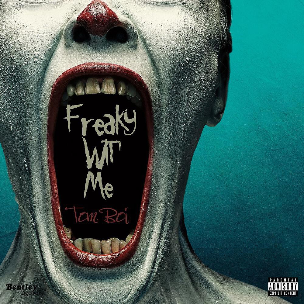 Релиз Freaky Wit' Me