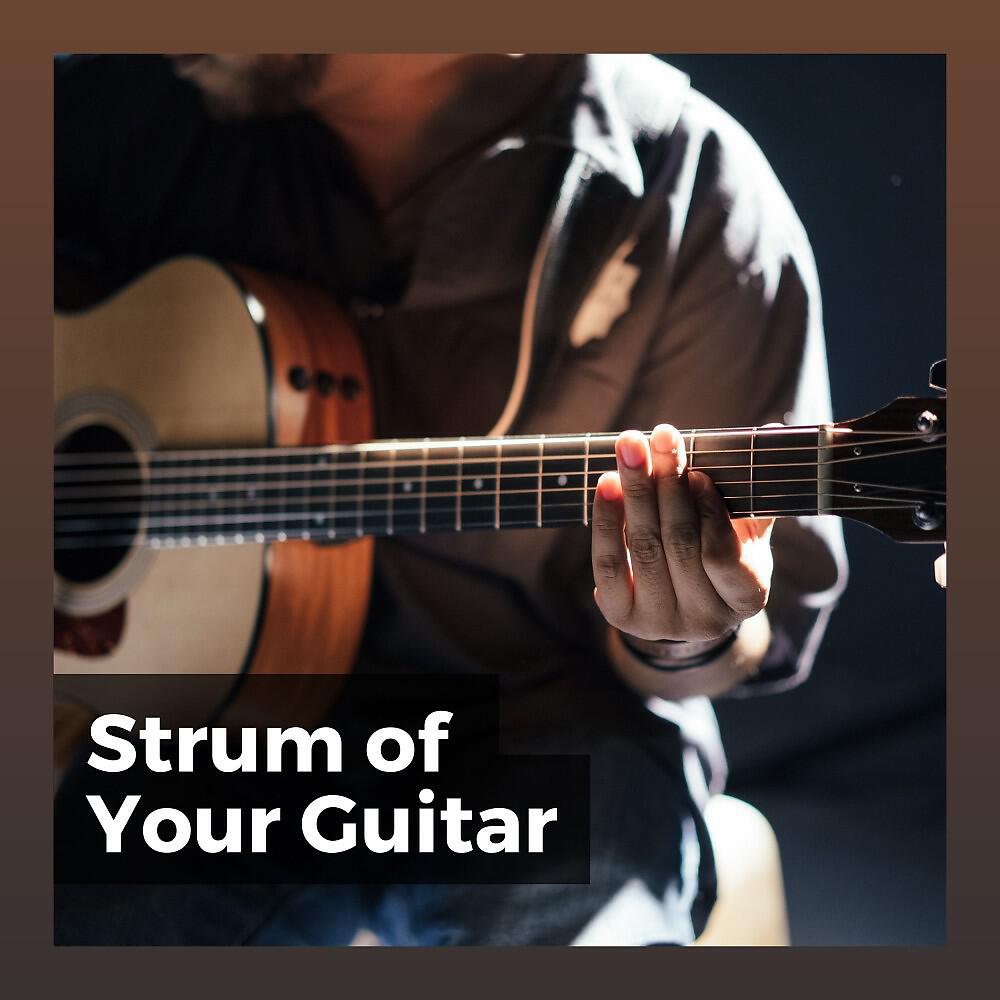 Постер альбома Strum of Your Guitar