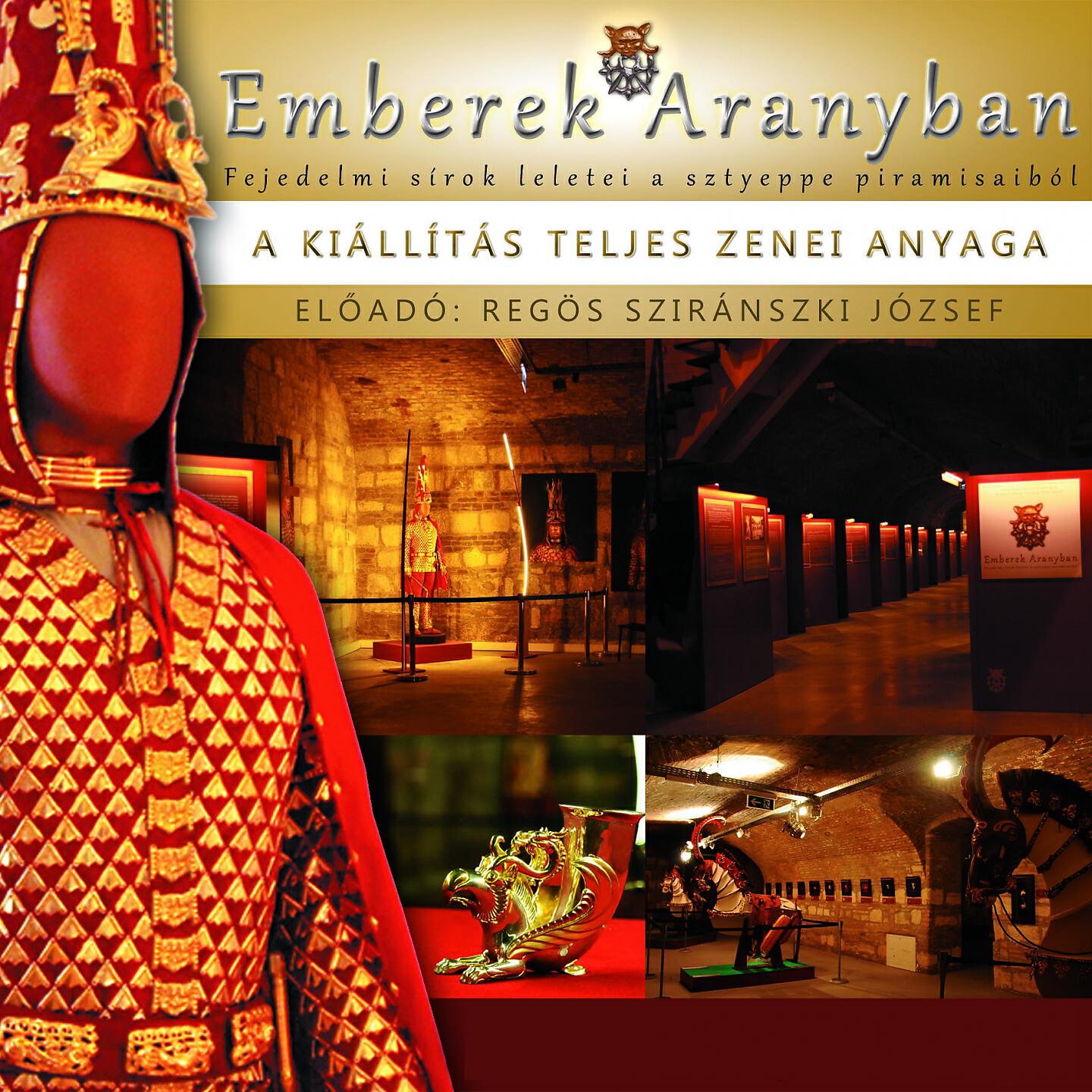 Постер альбома Emberek Aranyban (Fejedelmi sírok leletei a sztyeppe piramisaiból)