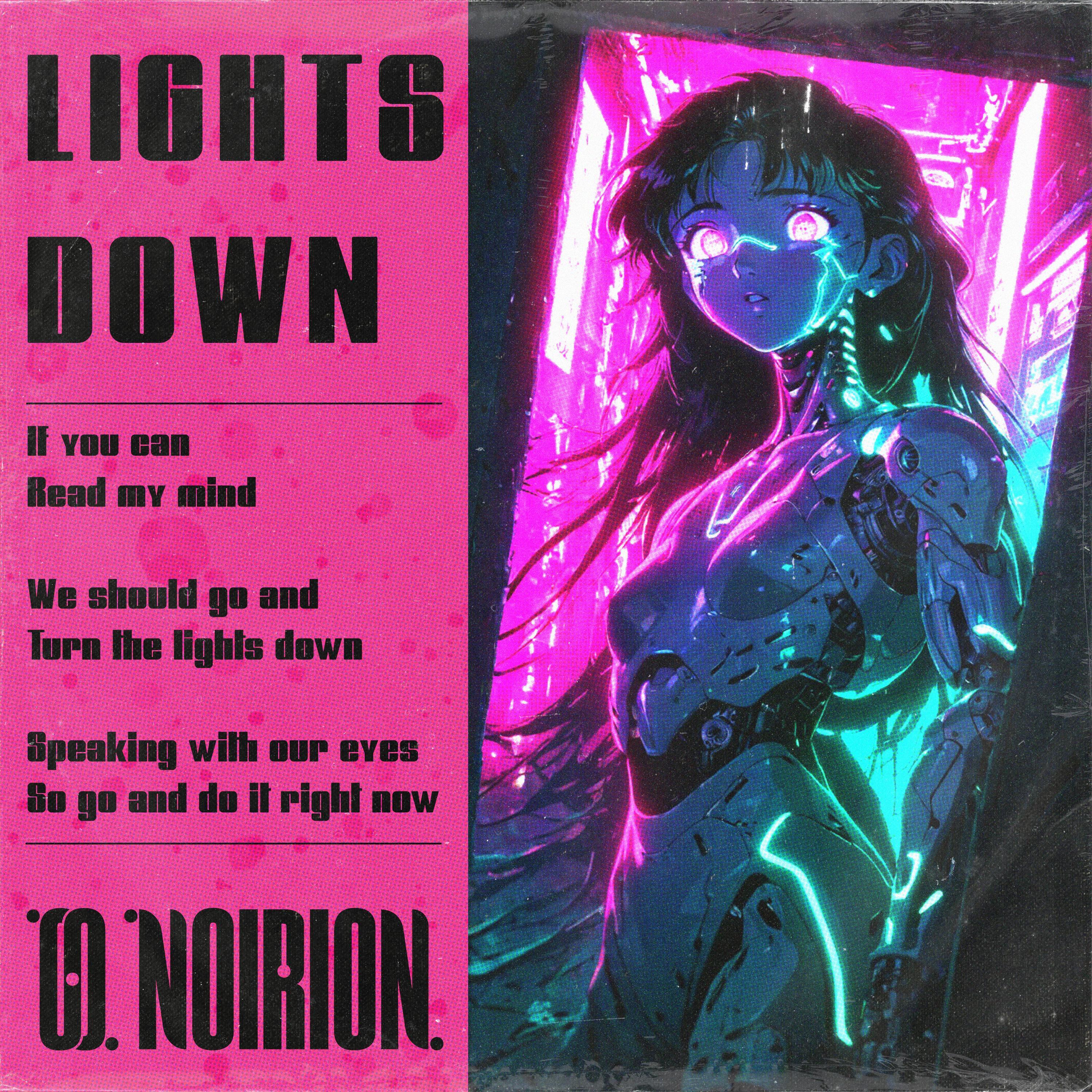 Релиз Lights Down