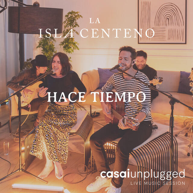 Релиз Hace Tiempo: Casai Unplugged - Live Music Session
