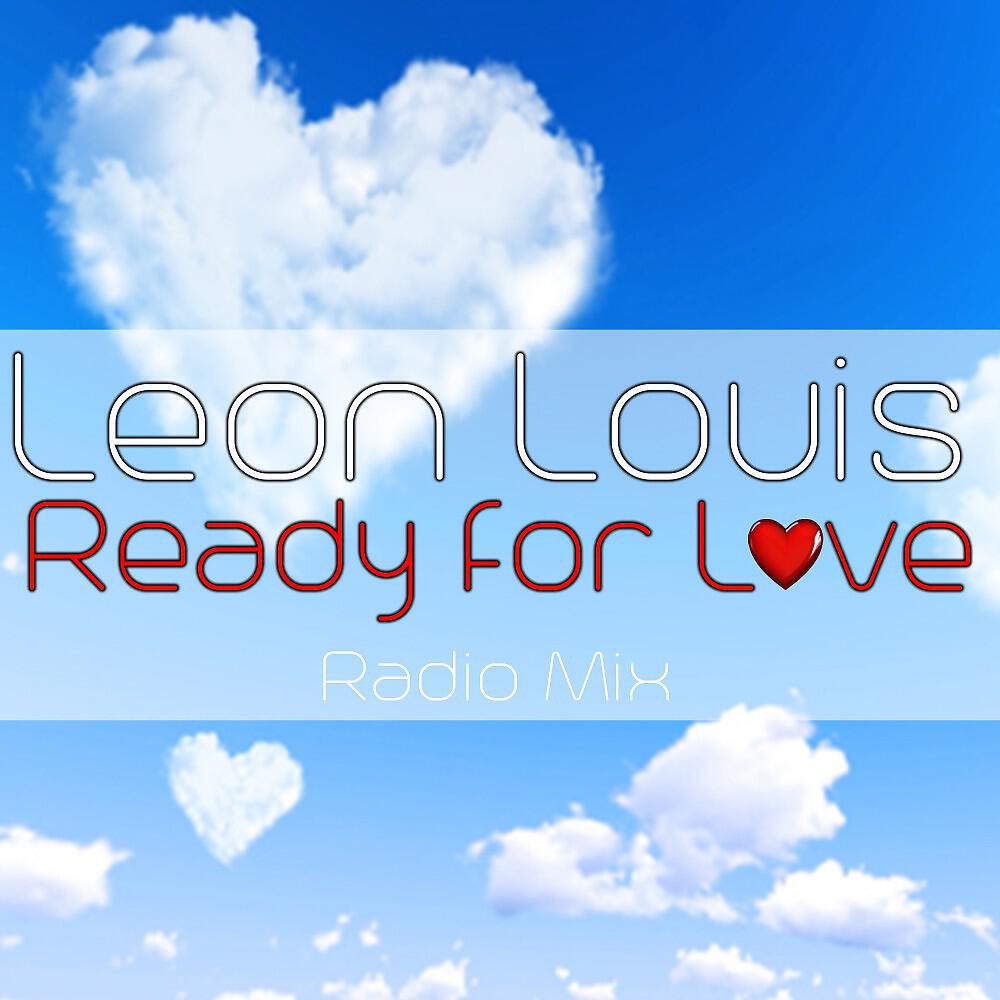 Релиз Ready for Love (Radio Mix)