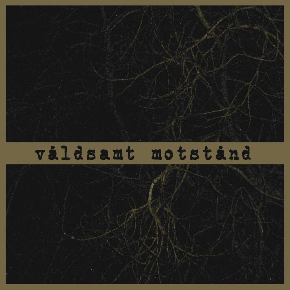 Релиз Våldsamt Motstånd