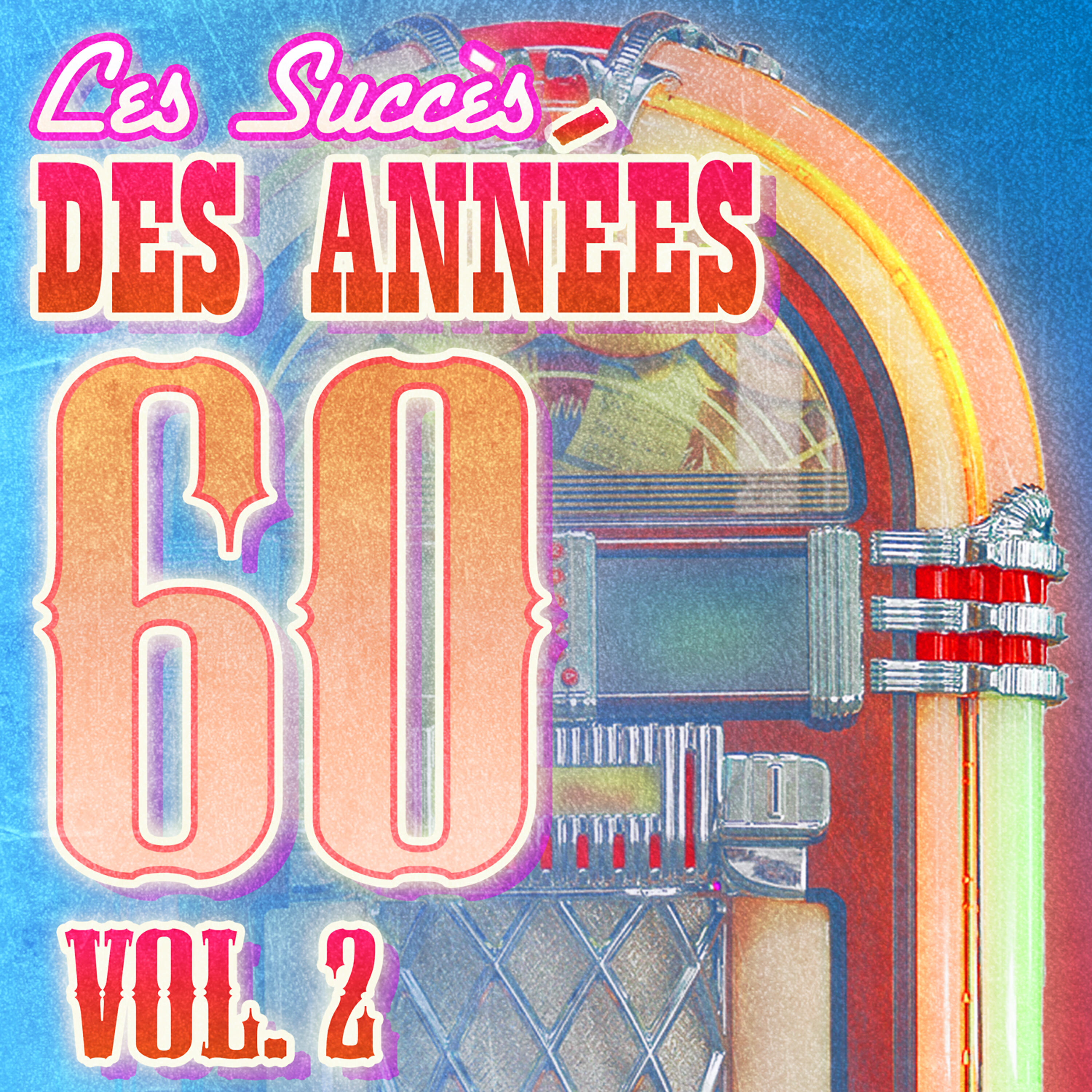 Релиз Succès Des Années 60 Vol. 2