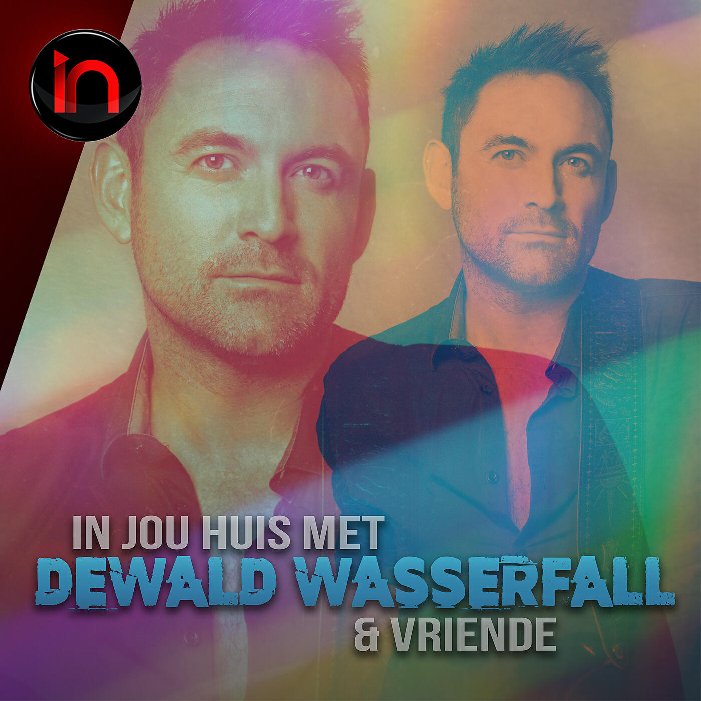 Релиз In Jou Huis Met Dewald Wasserfall en Vriende - Inbly Konsert