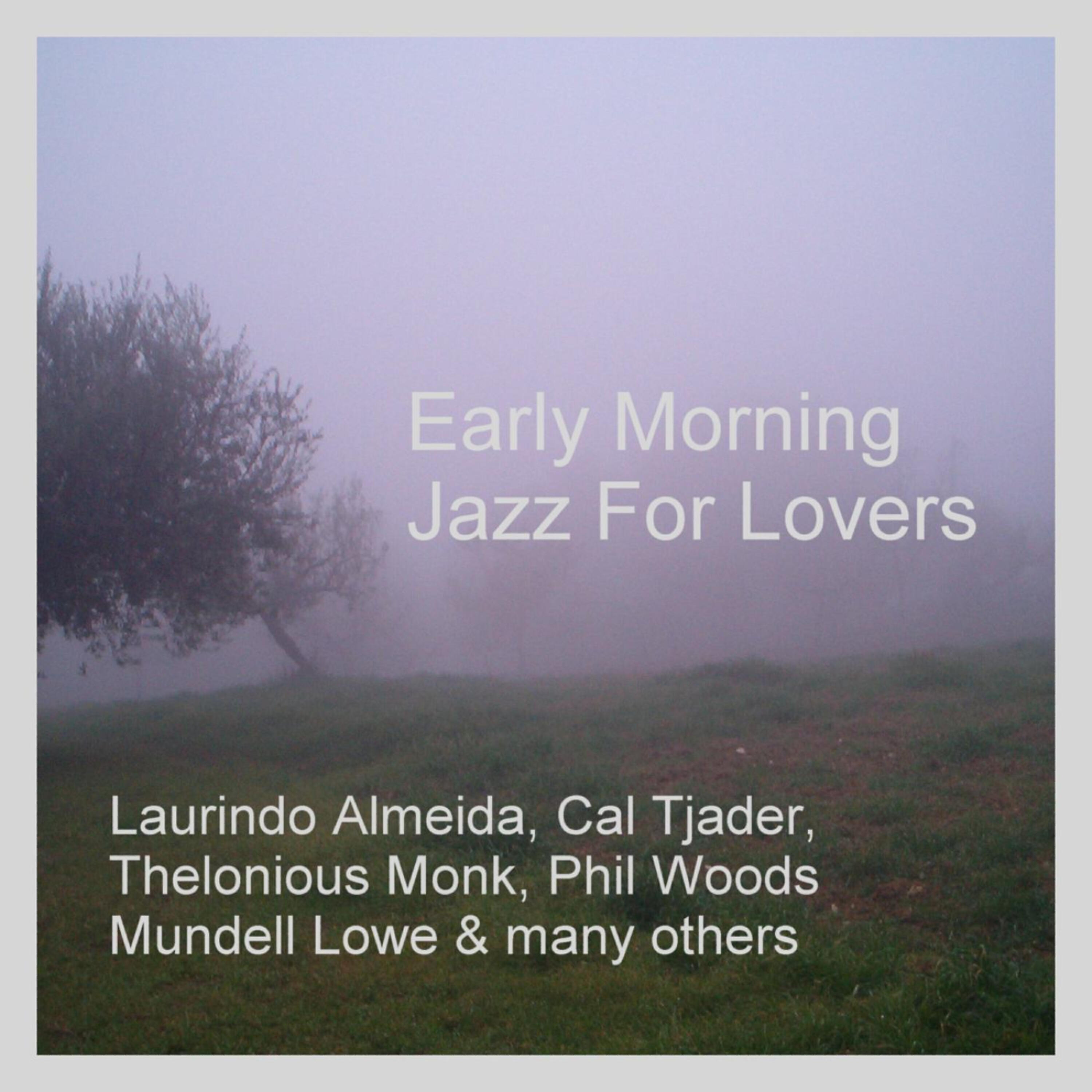 Релиз Early Morning Jazz For Lovers