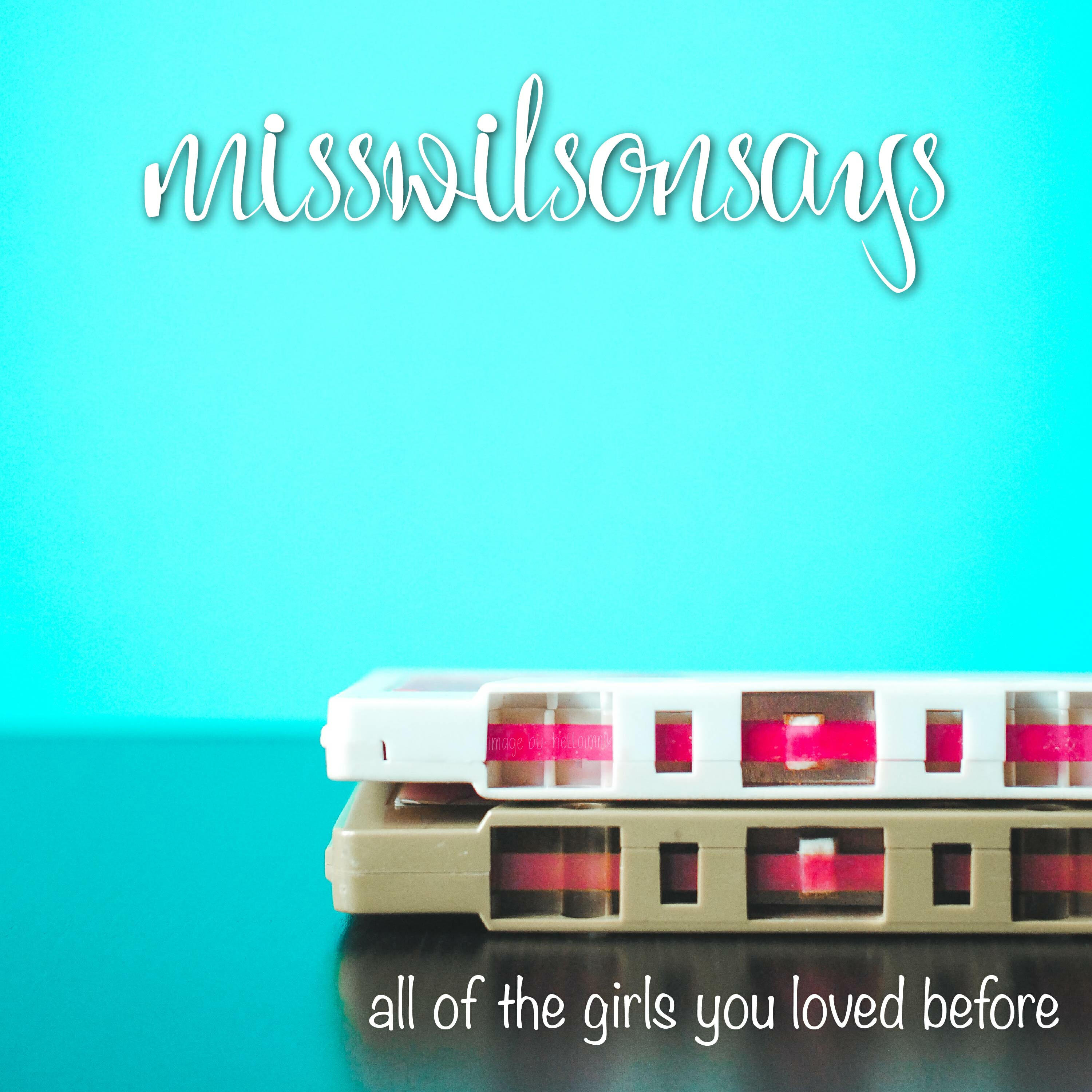 Релиз all of the girls you loved before