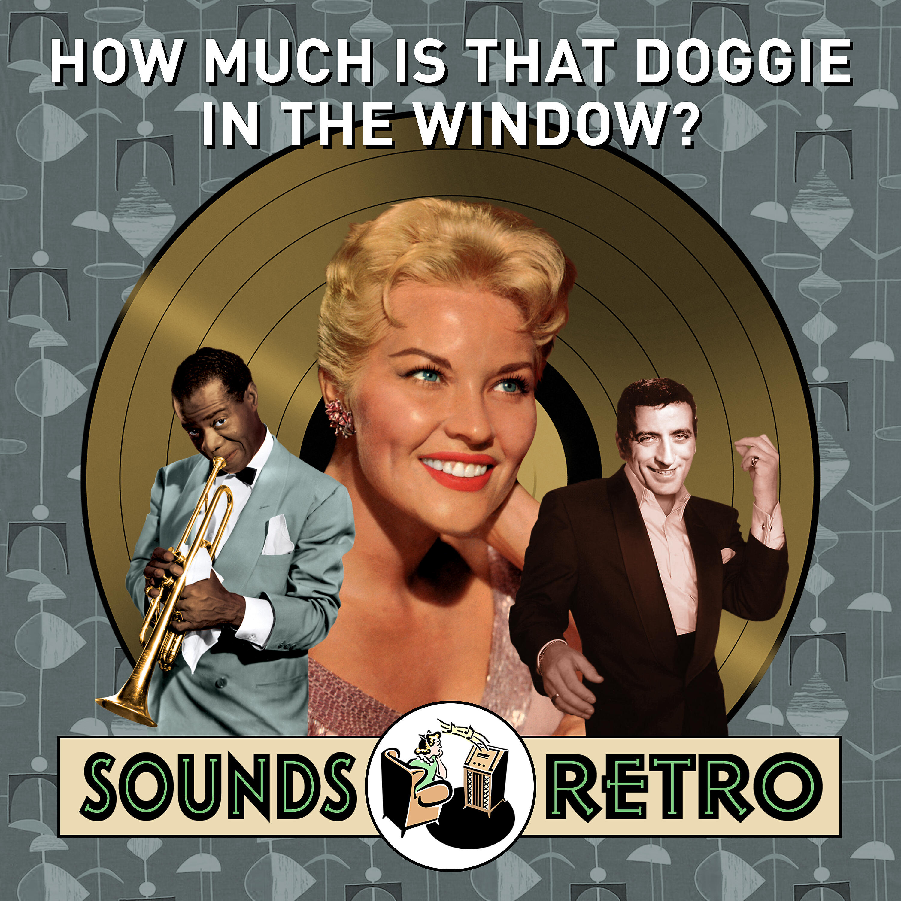 Релиз How Much Is That Doggie in the Window? - Sounds Retro
