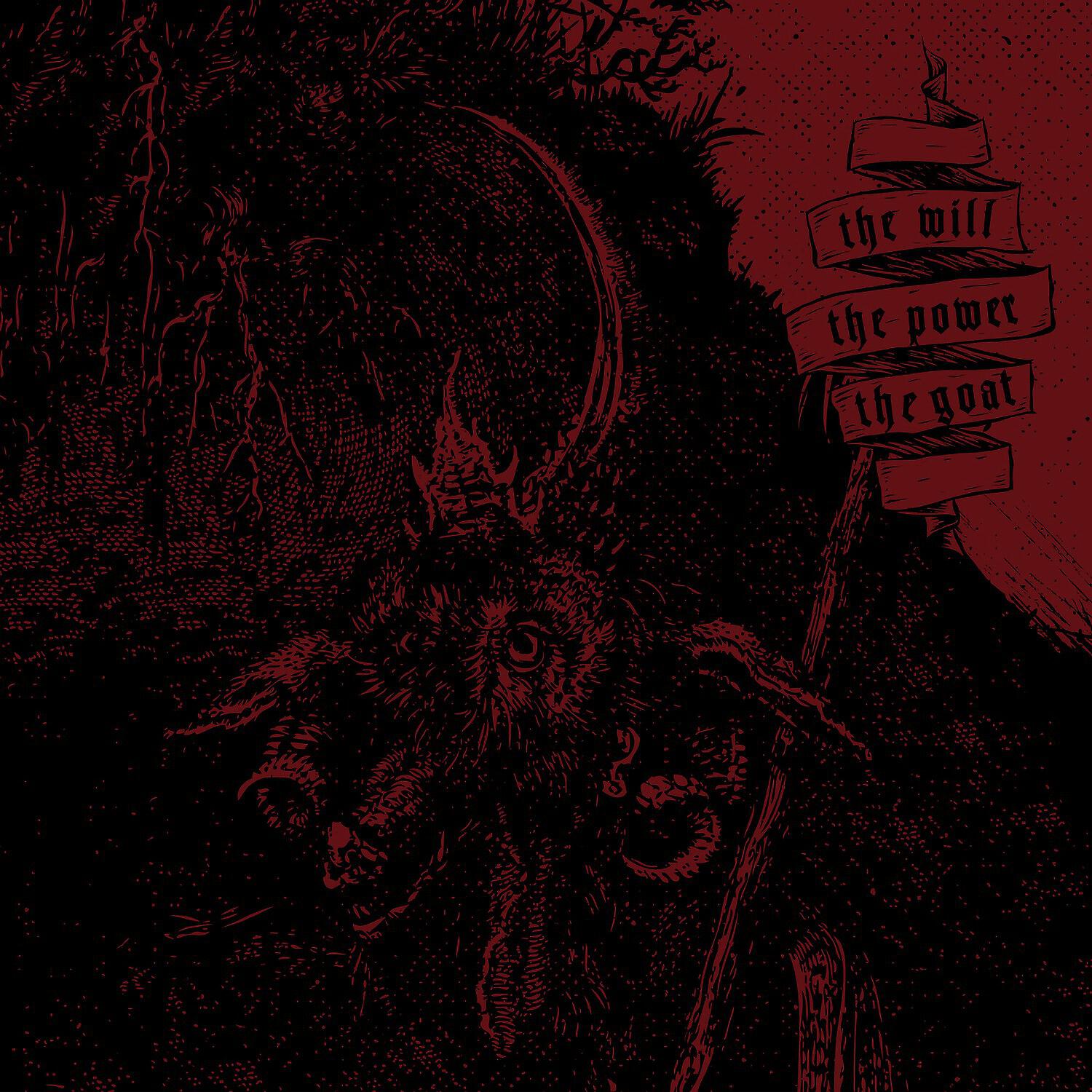 Постер альбома The Will, the Power, the Goat