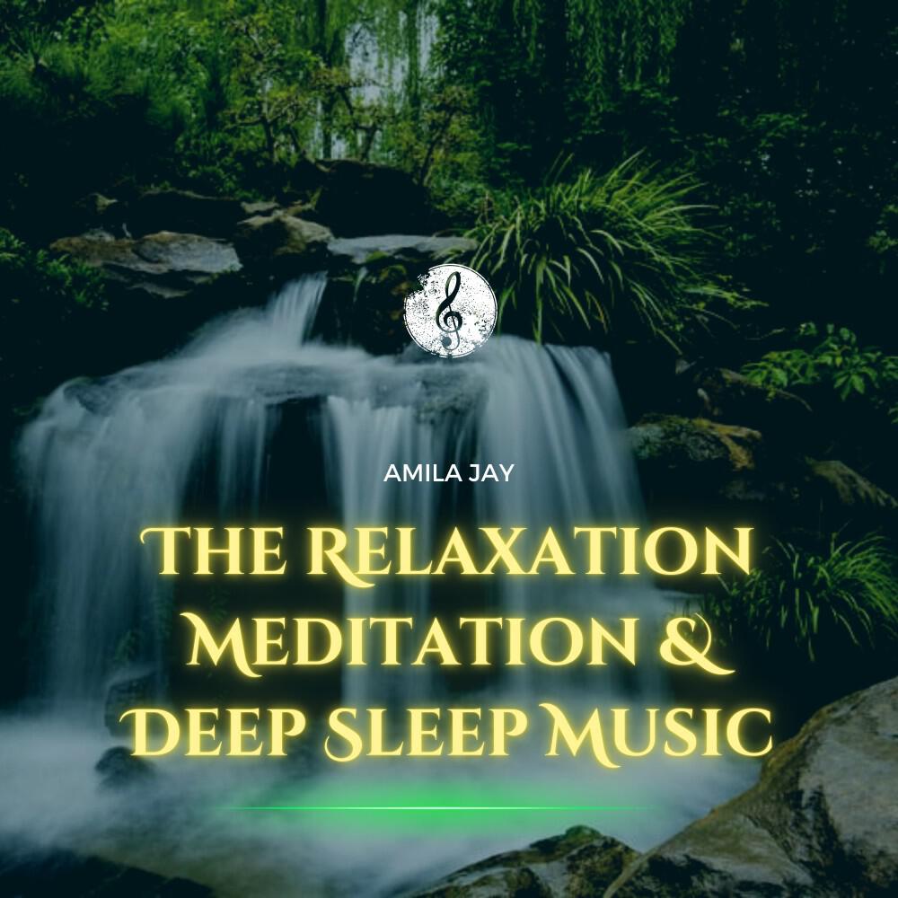 Релиз The Relaxation Meditation & Deep Sleep Music