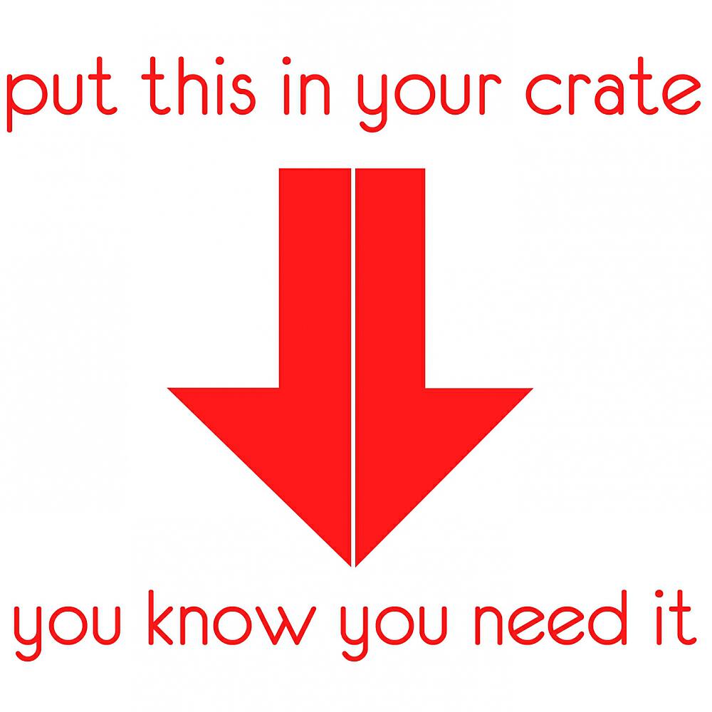 Релиз Put This In Your Crate (You Know You Need It)