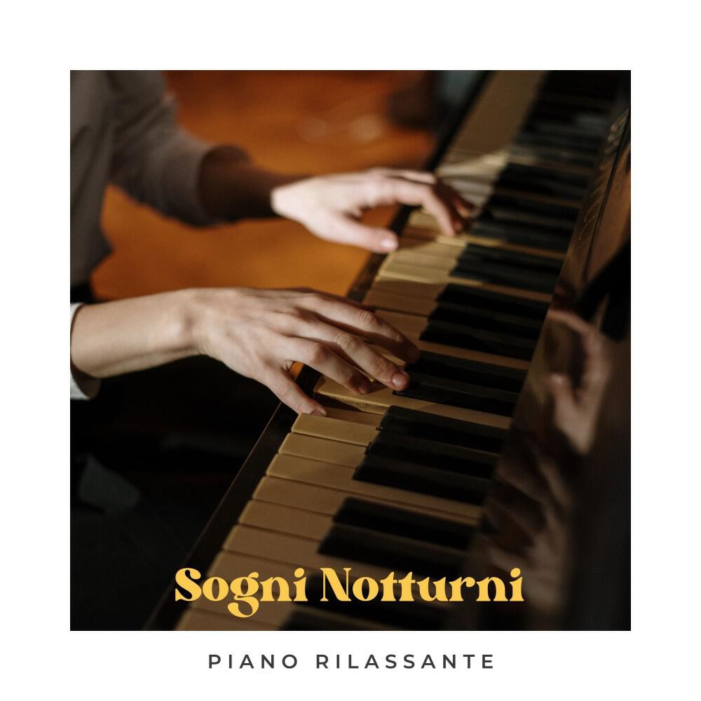 Релиз Sogni Notturni: Musica Rilassante per Pianoforte