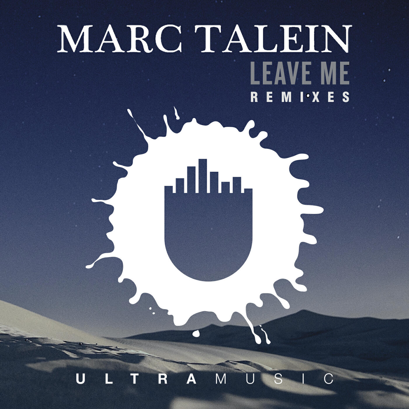 Релиз Leave Me (Remixes)