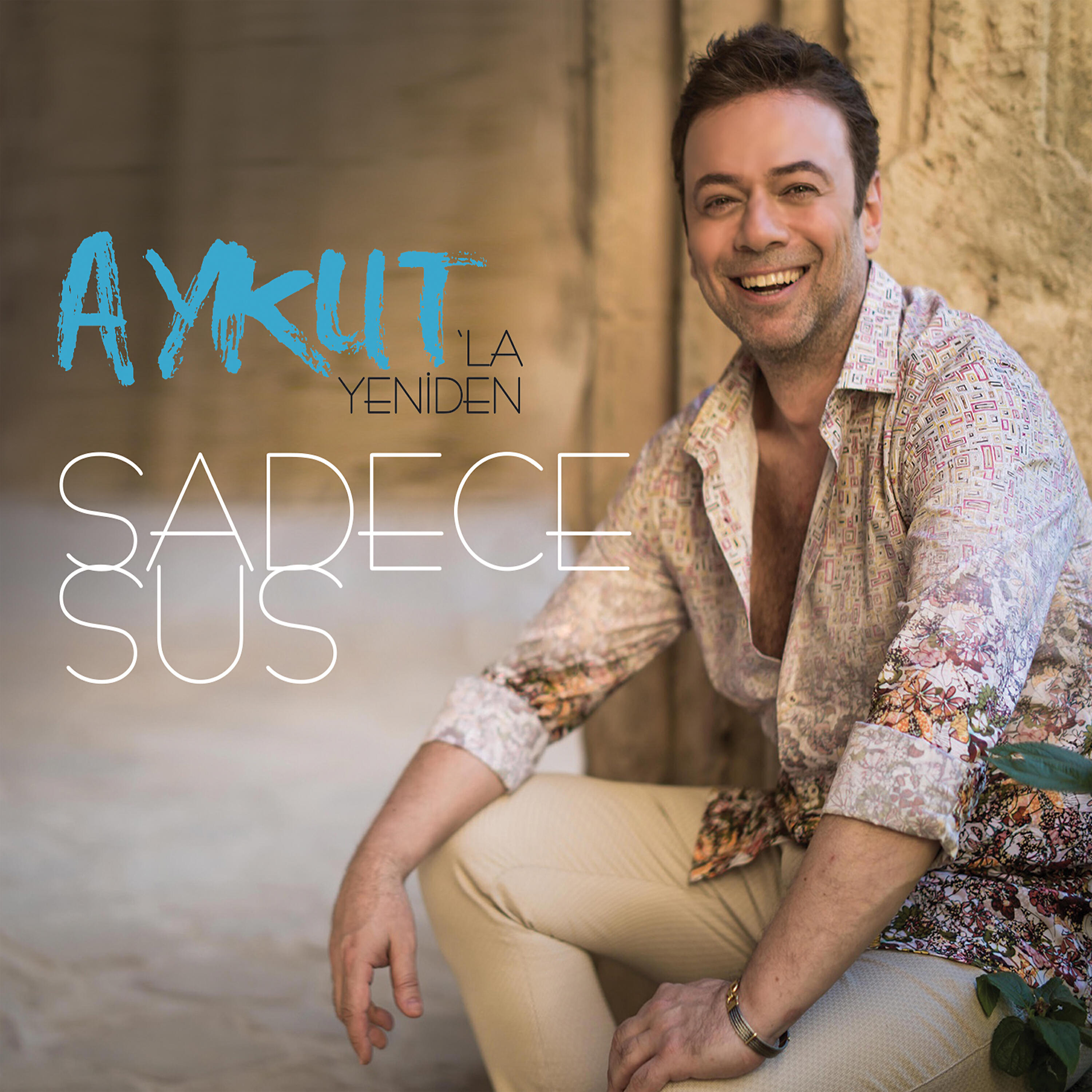 Релиз Aykut'la Yeniden Sadece Sus