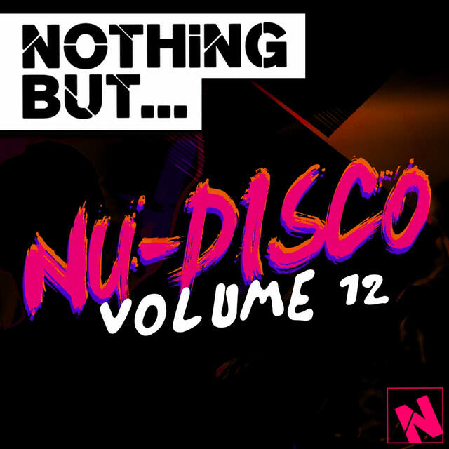 Релиз Nothing But... Nu-Disco, Vol. 12
