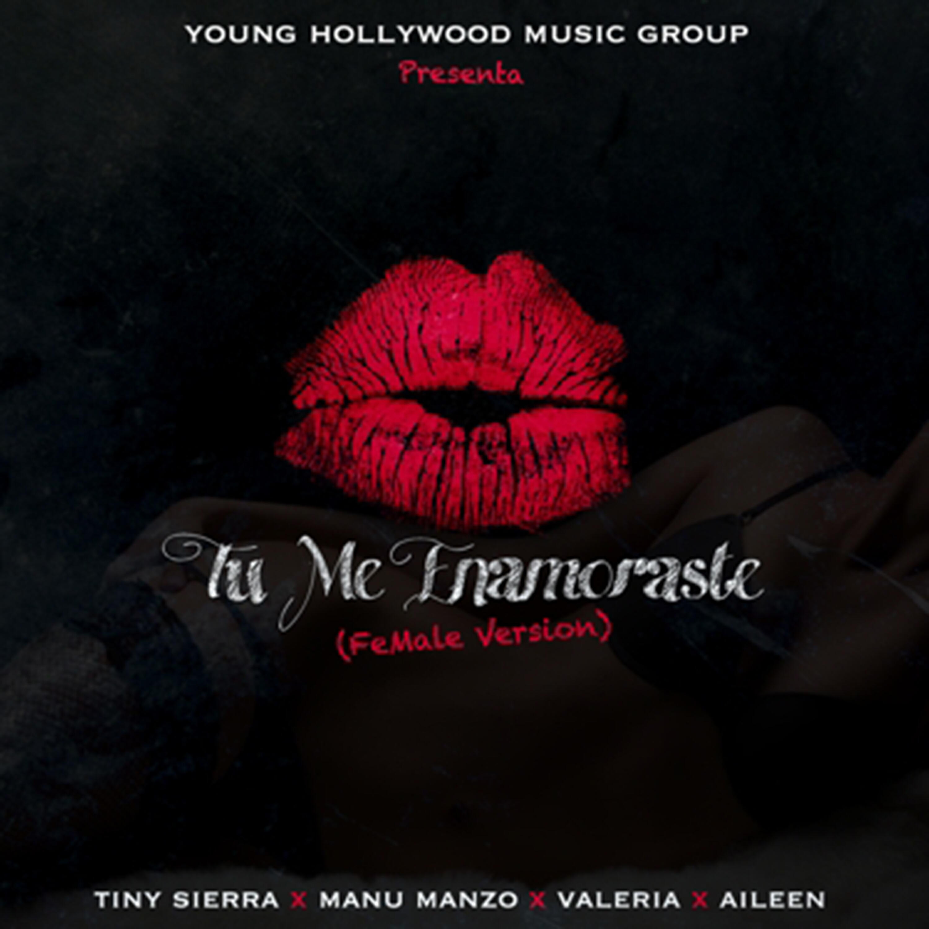Релиз Tu Me Enamoraste (Female Version)