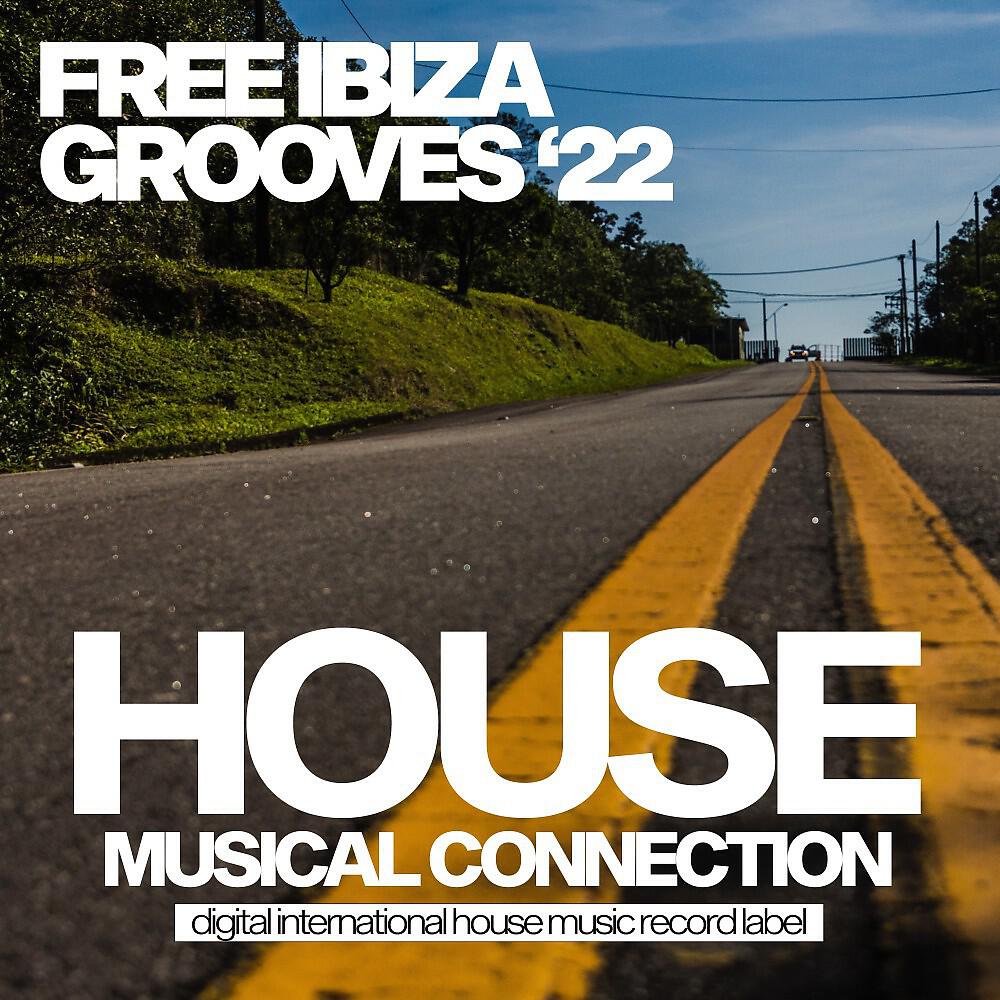Релиз Free Ibiza Grooves 2022