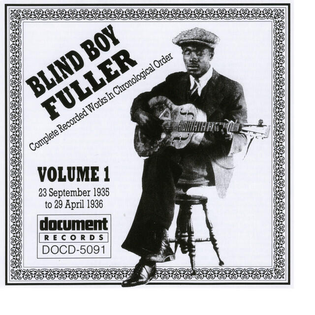 Релиз Blind Boy Fuller Vol. 1 1935 - 1936