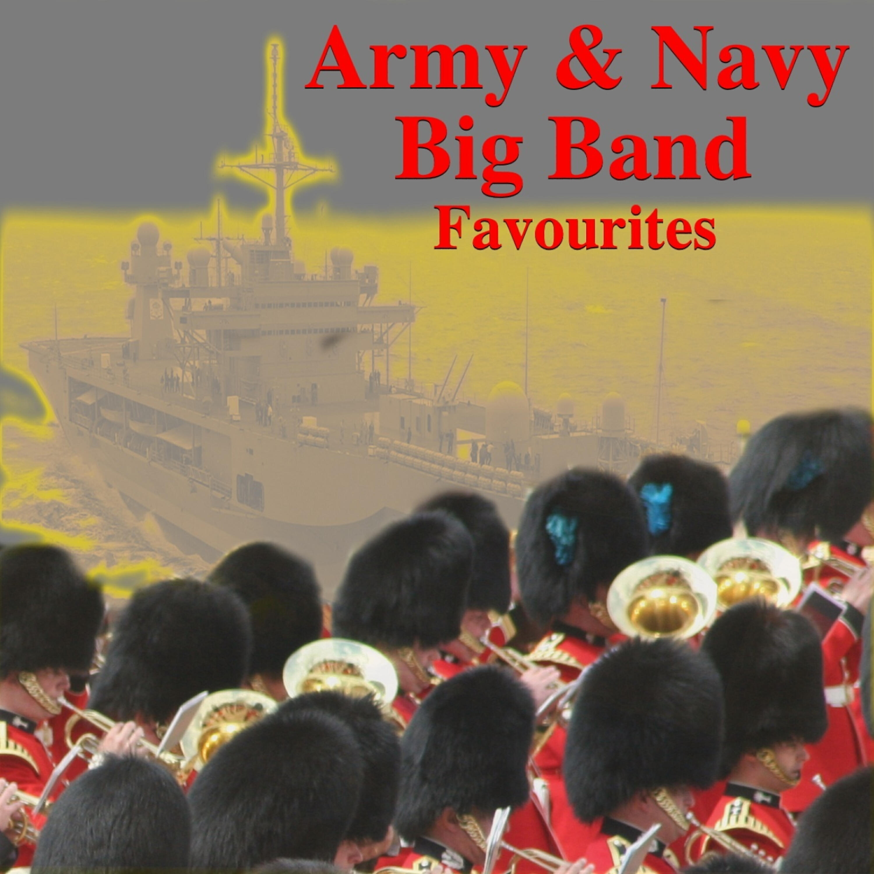 Релиз Army & Navy Big Band Favourites